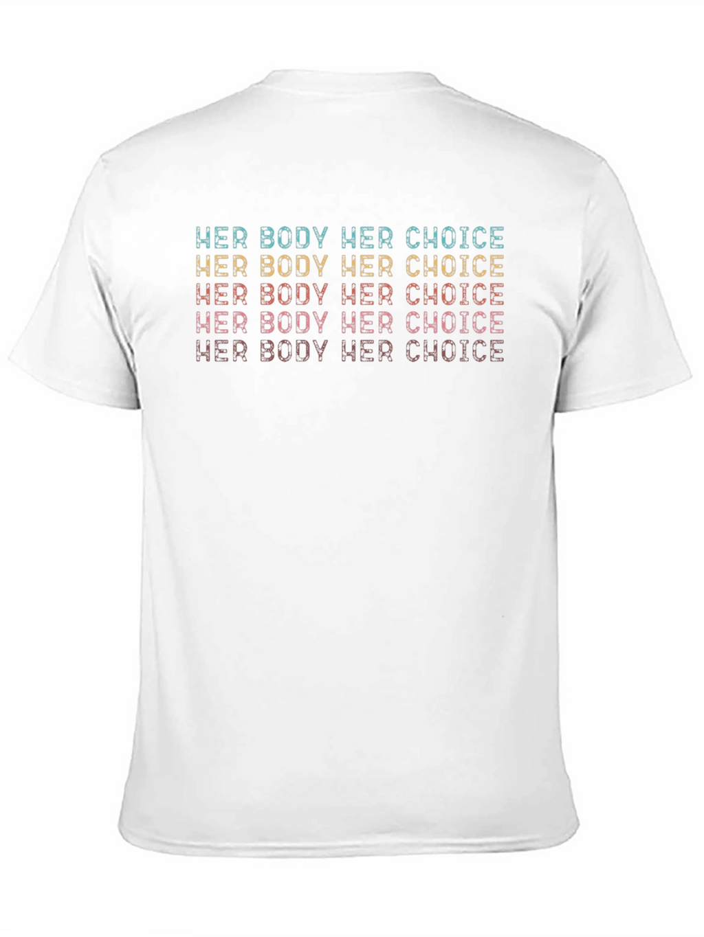 Her Body Her Choice T-Shirt Feminist Rights