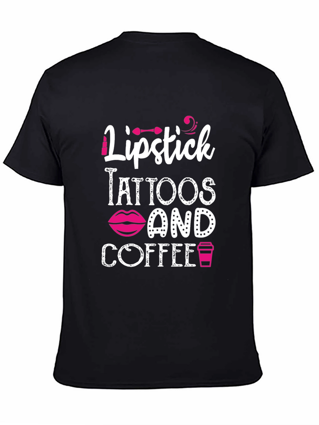 Lipstick Tattoos Coffee Graphic Tee