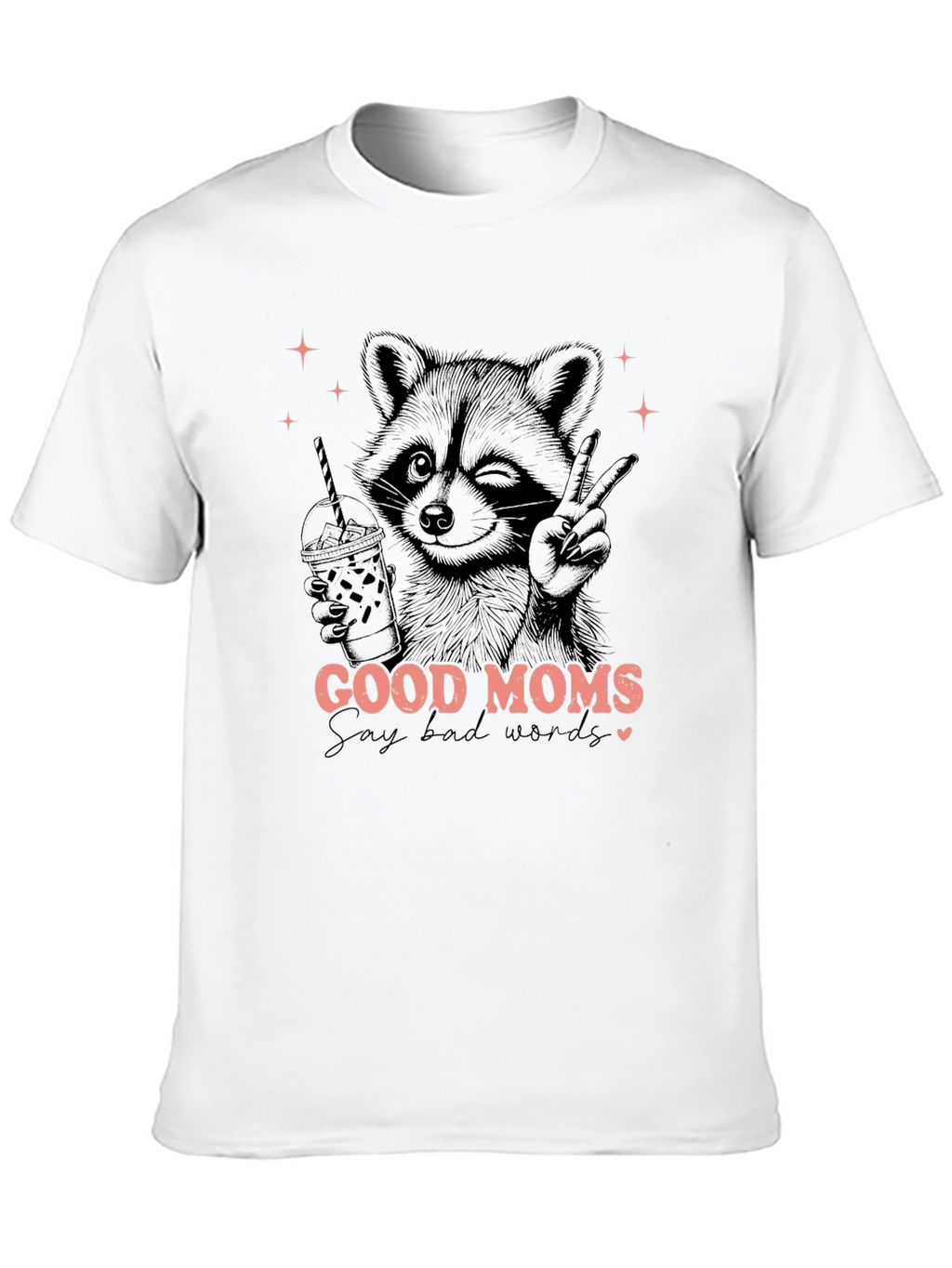 Good Moms Say Bad Words Graphic Tee