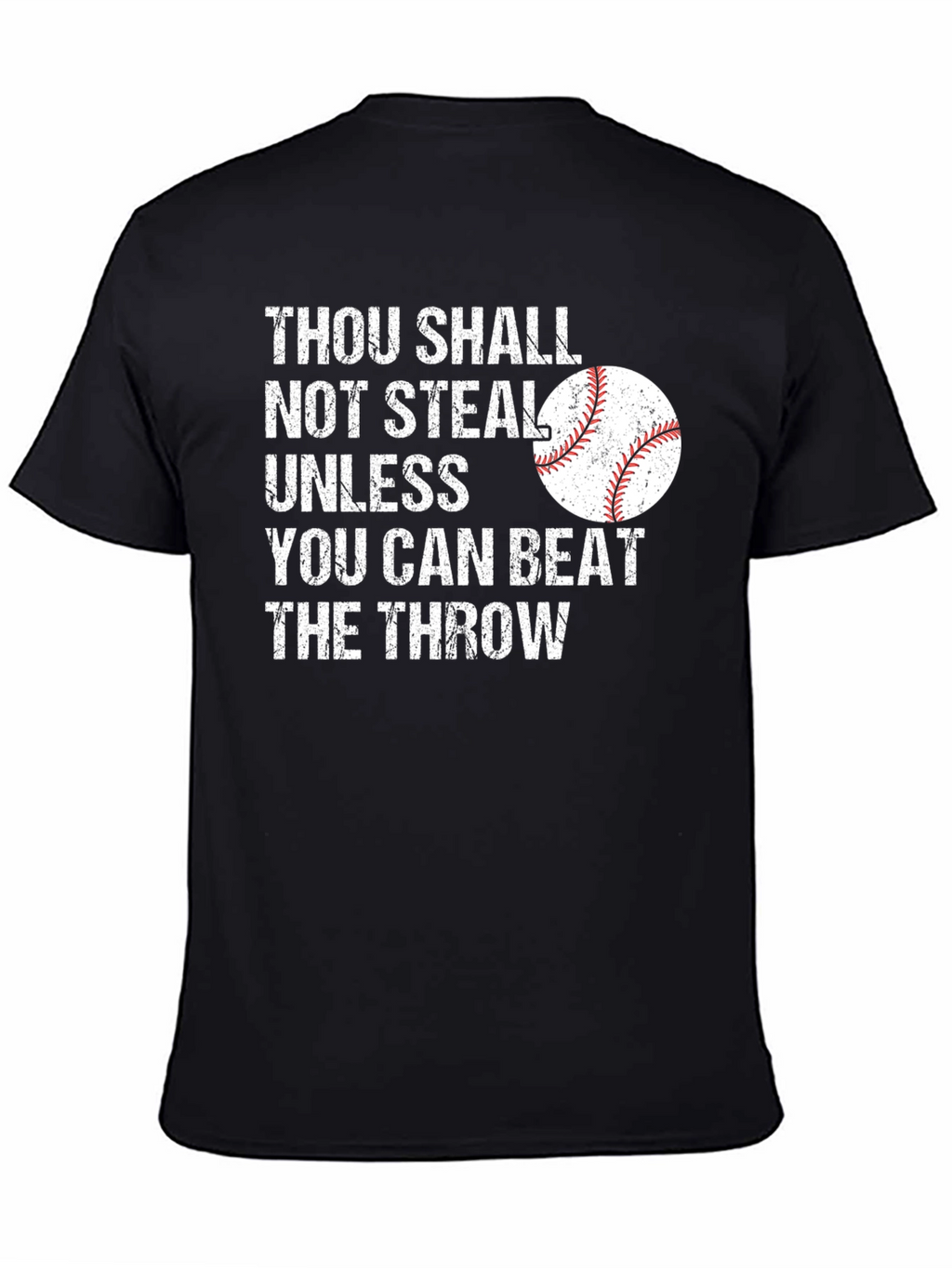 Thou Shall Not Steal Baseball Graphic Tee