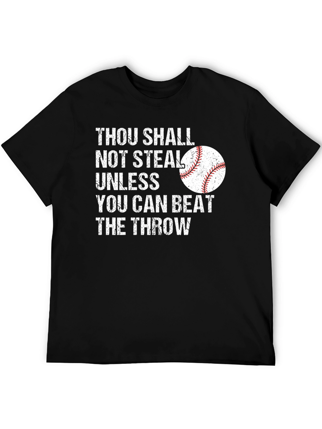 Thou Shall Not Steal Baseball Graphic Tee