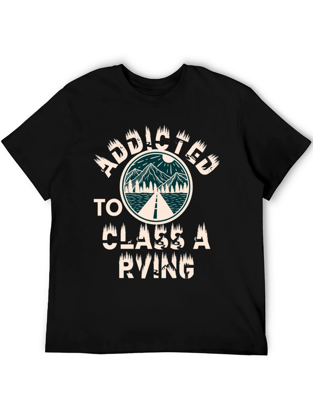 Addicted To Class A RVing T-Shirt