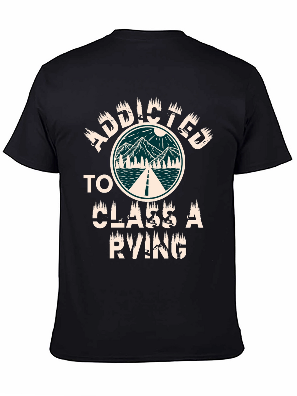 Addicted To Class A RVing T-Shirt