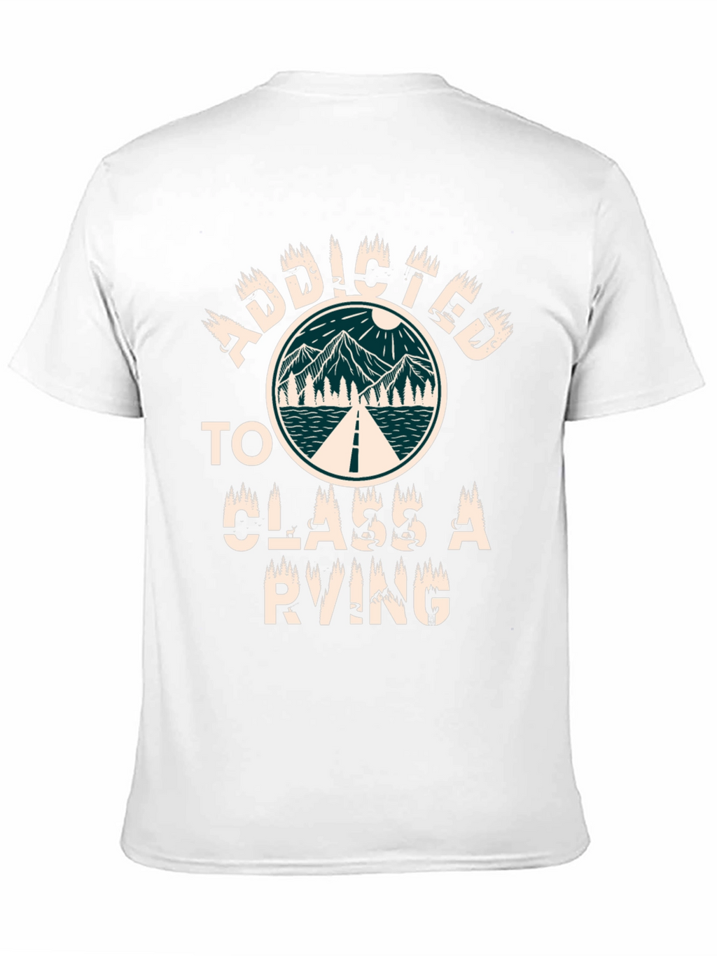 Addicted To Class A RVing T-Shirt