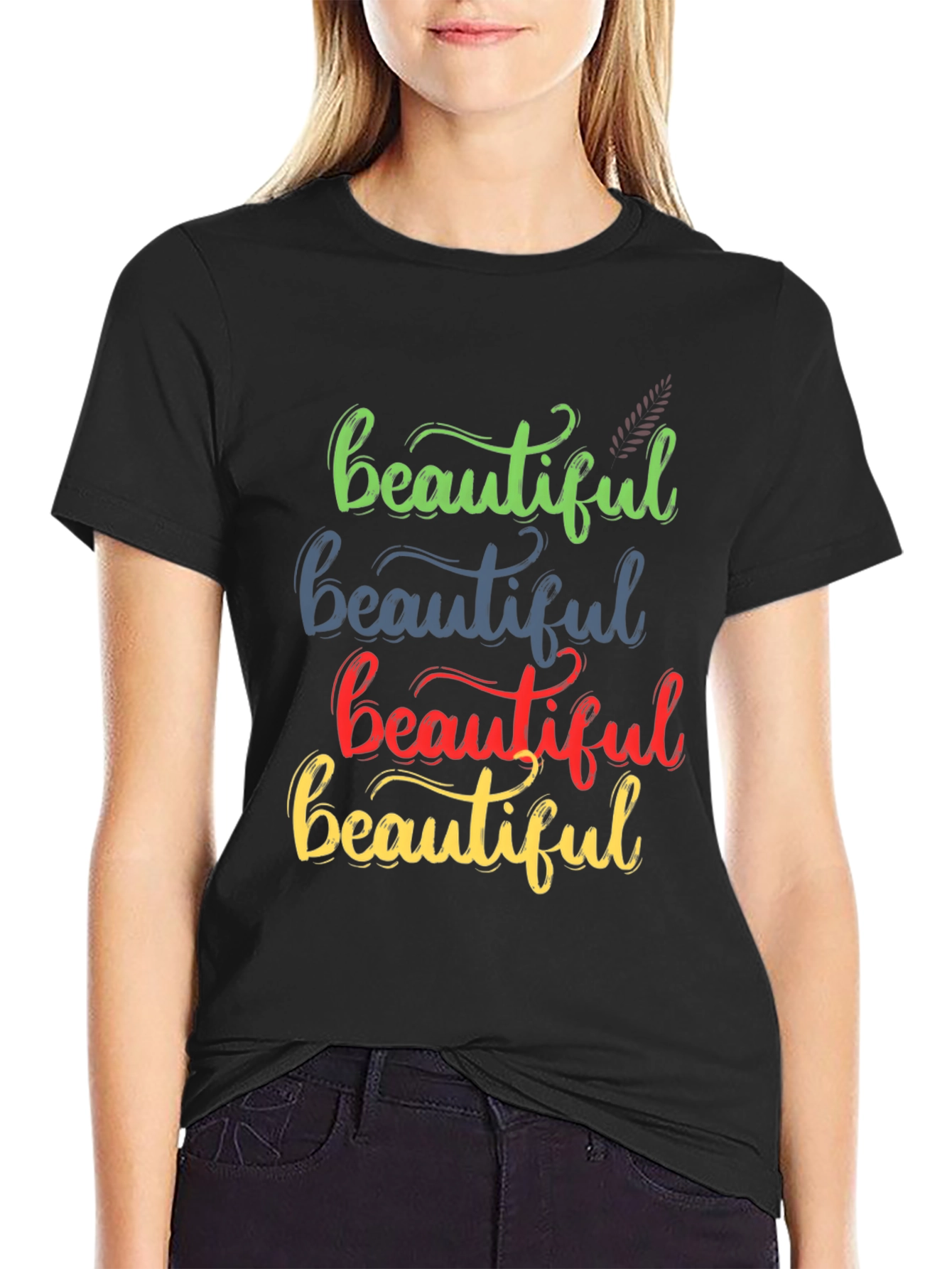 Beautiful Stacked Text T-Shirt