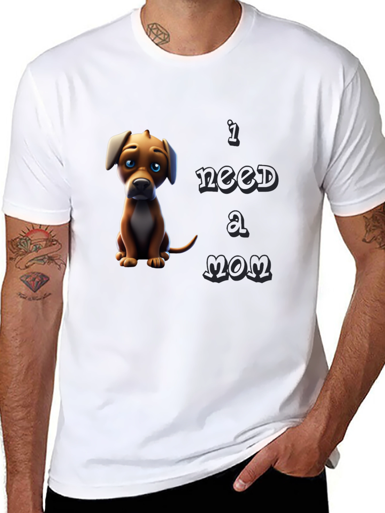 I Need A Mom Dog T-Shirt