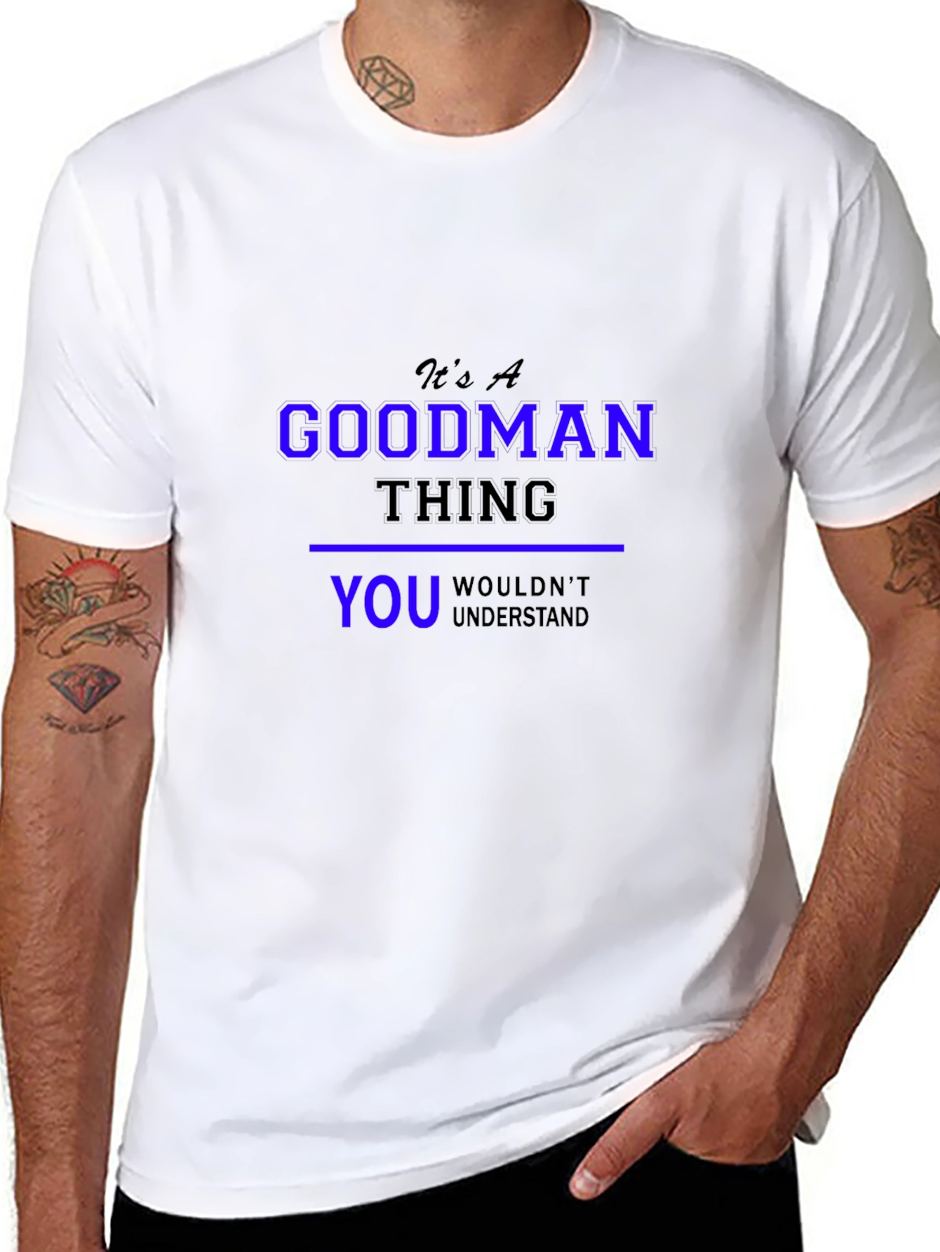 Its A Goodman Thing T-Shirt