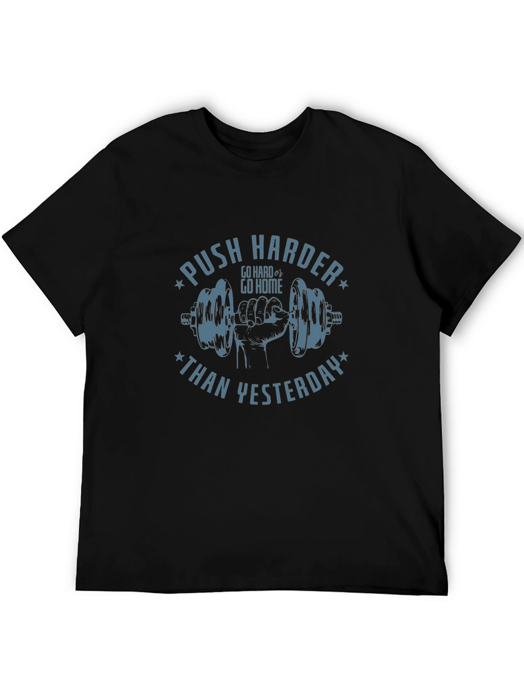 Motivational Workout T-Shirt - Push Harder Today