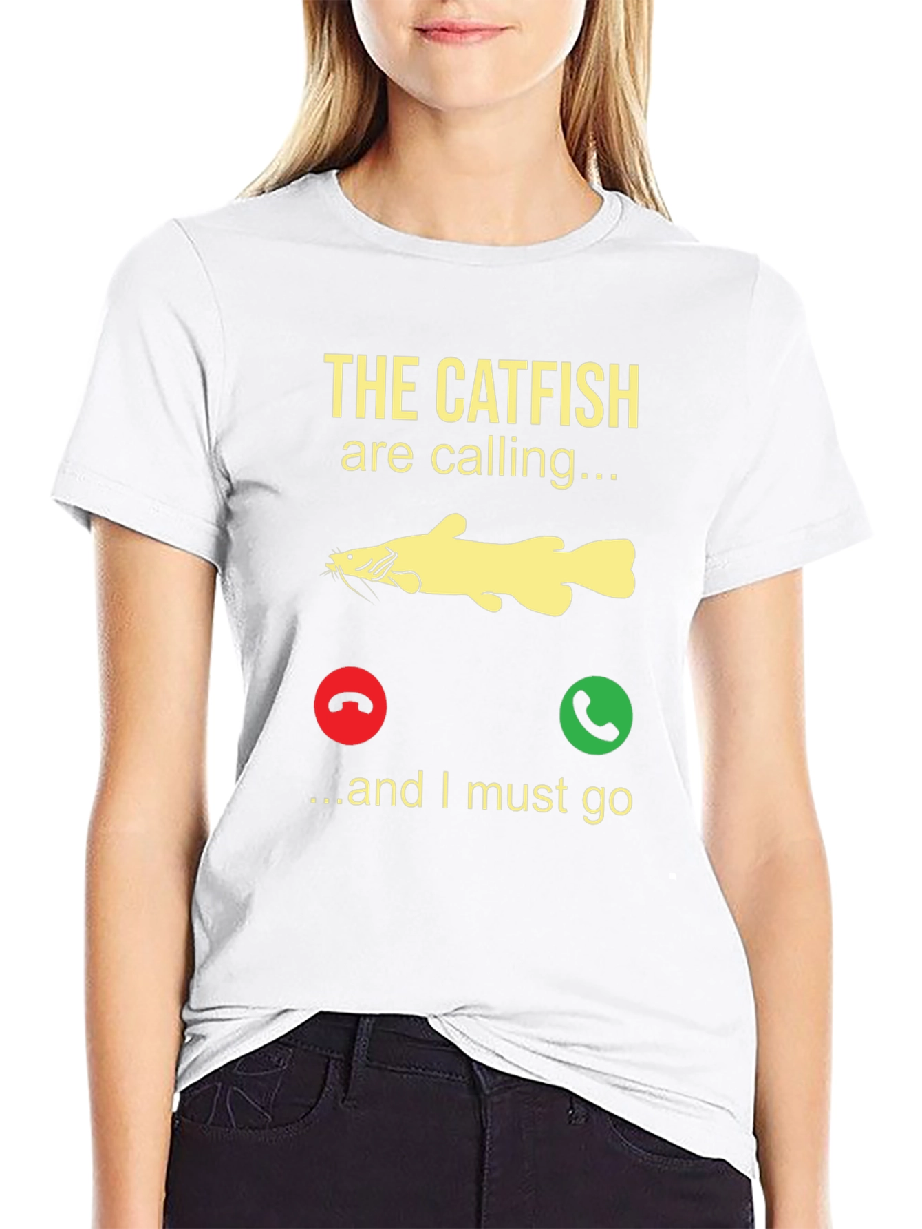 Catfish Calling T-Shirt - Fishing Humor Tee
