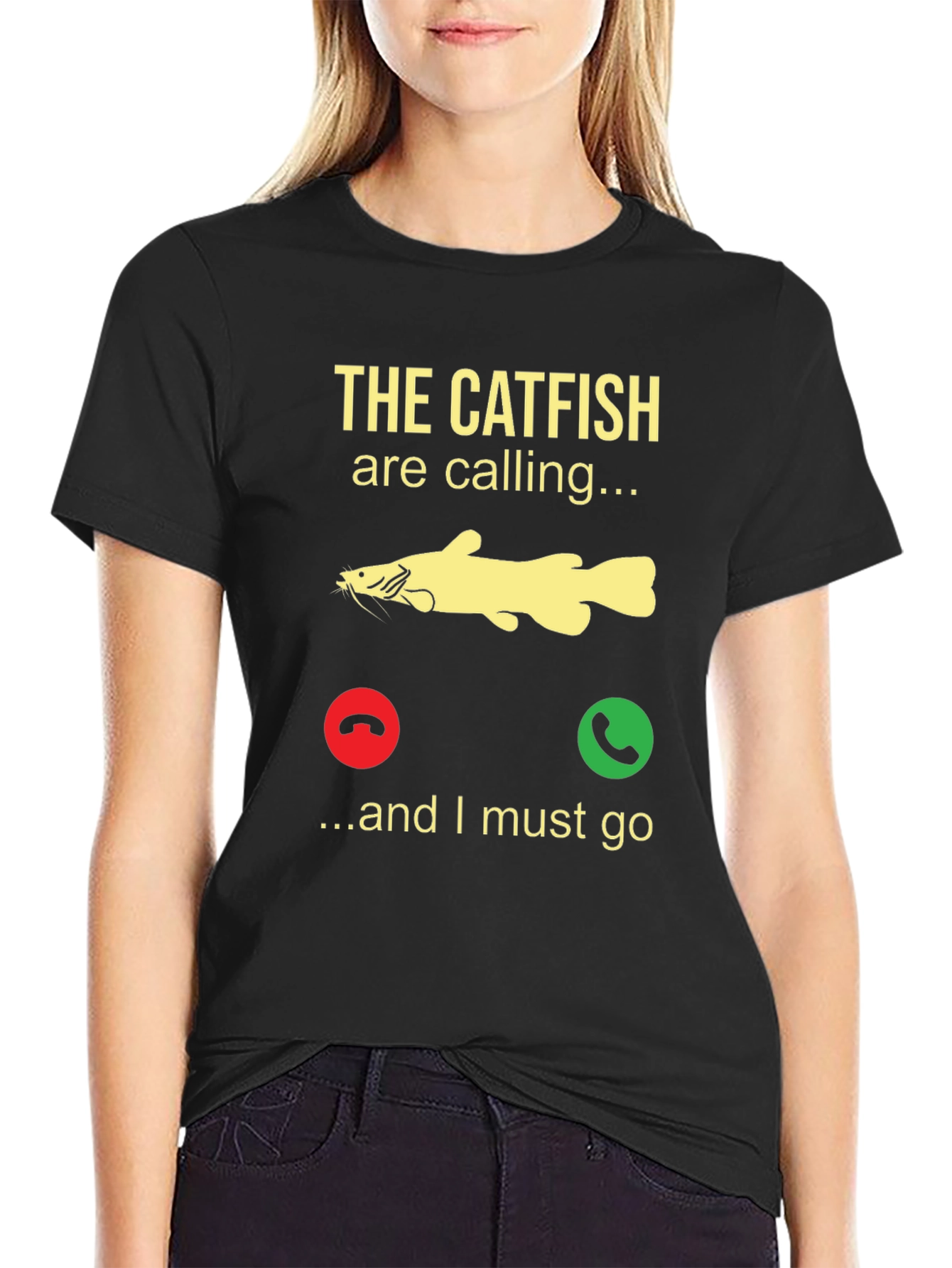 Catfish Calling T-Shirt - Fishing Humor Tee