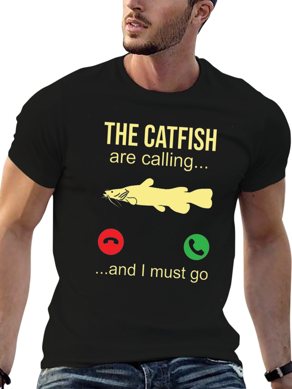 Catfish Calling T-Shirt - Fishing Humor Tee