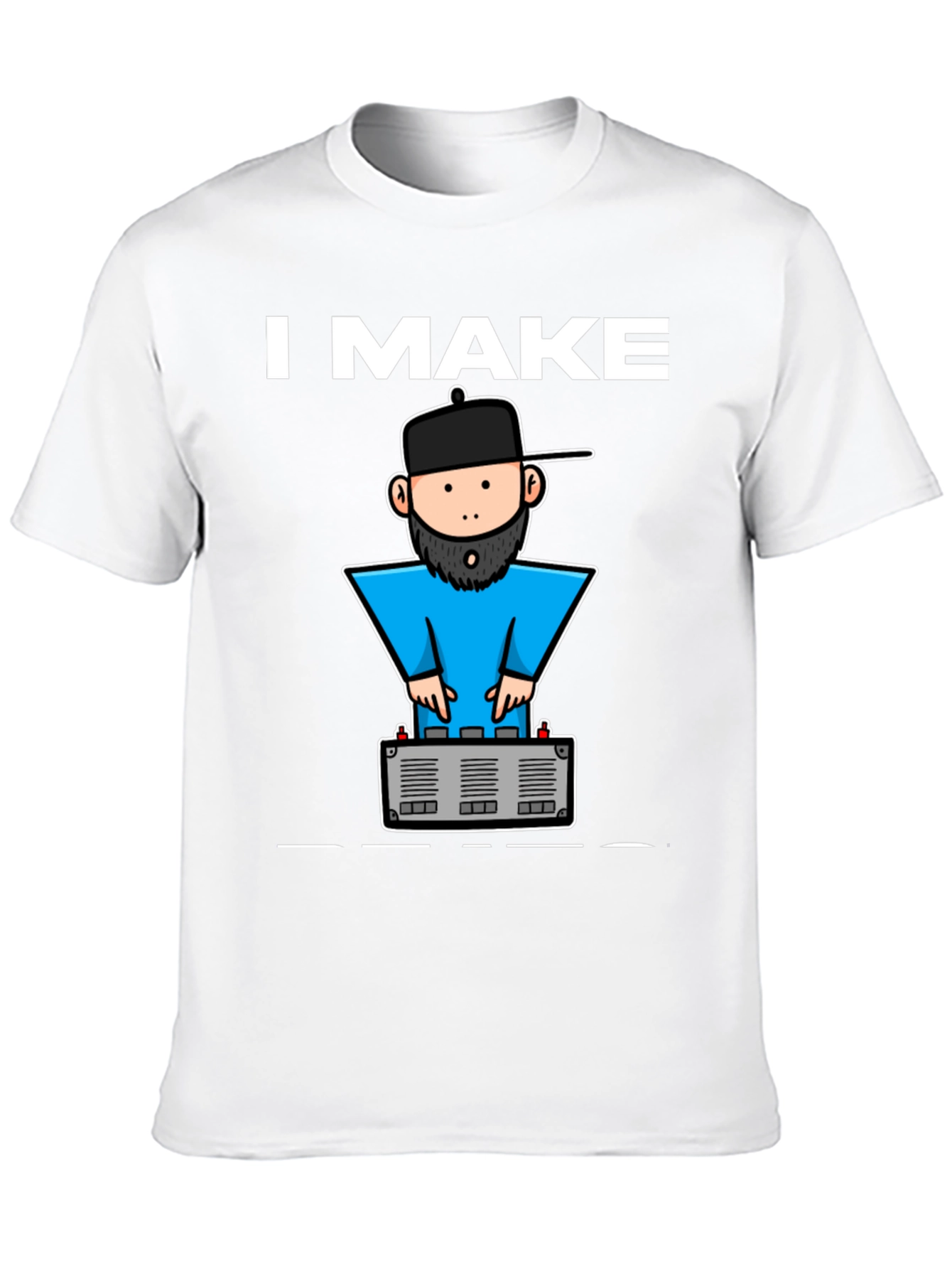 DJ Graphic Tee - I Make Beats T-Shirt