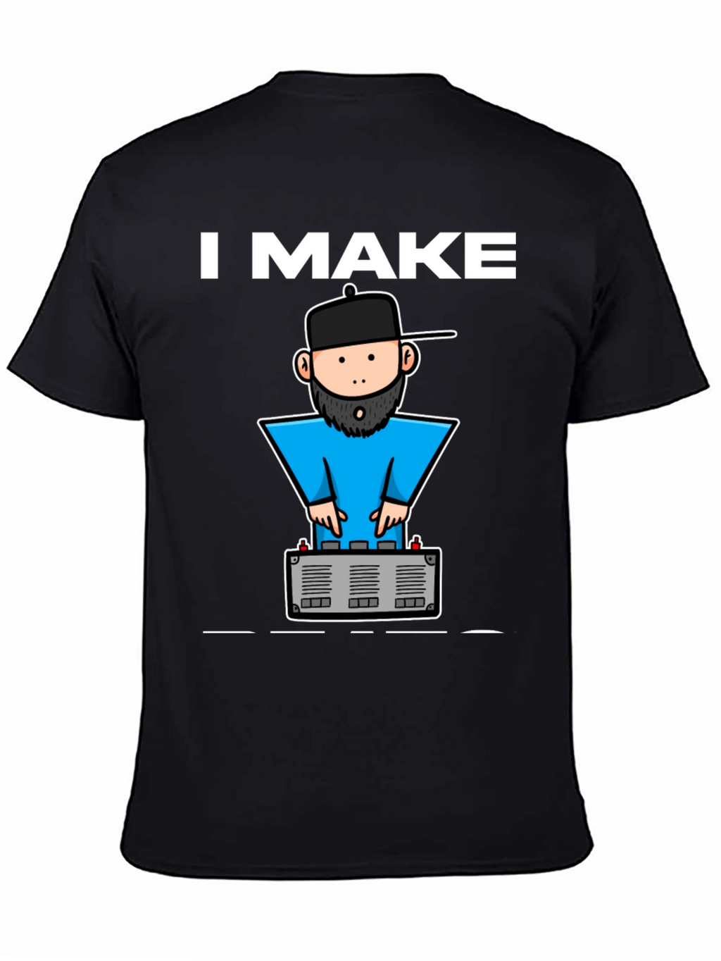 DJ Graphic Tee - I Make Beats T-Shirt