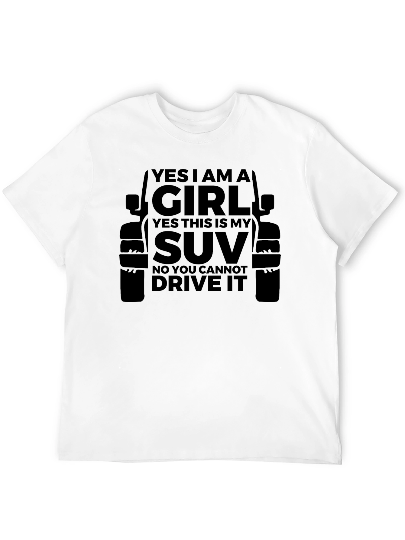 Yes I Am A Girl SUV T-Shirt