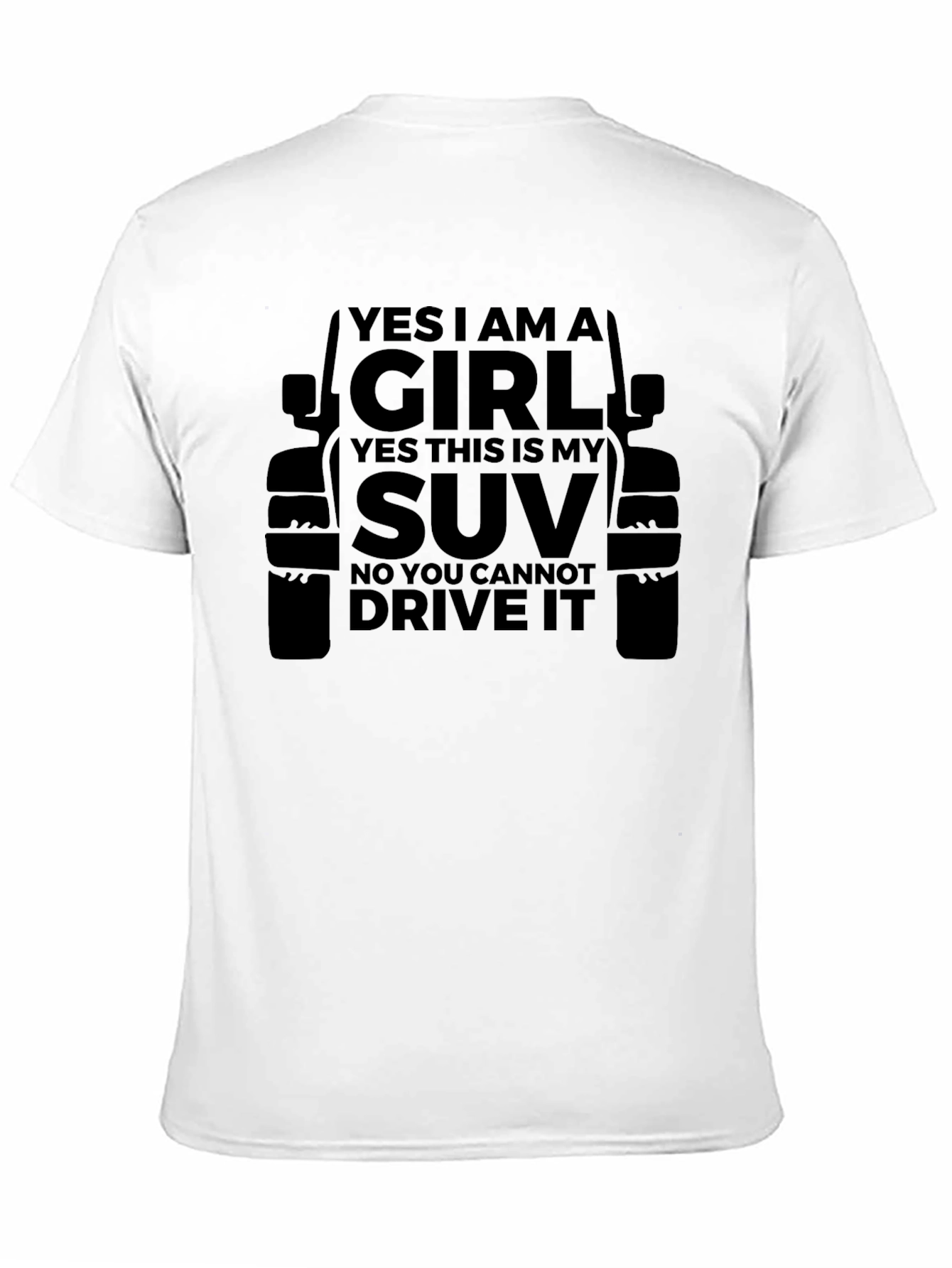Yes I Am A Girl SUV T-Shirt