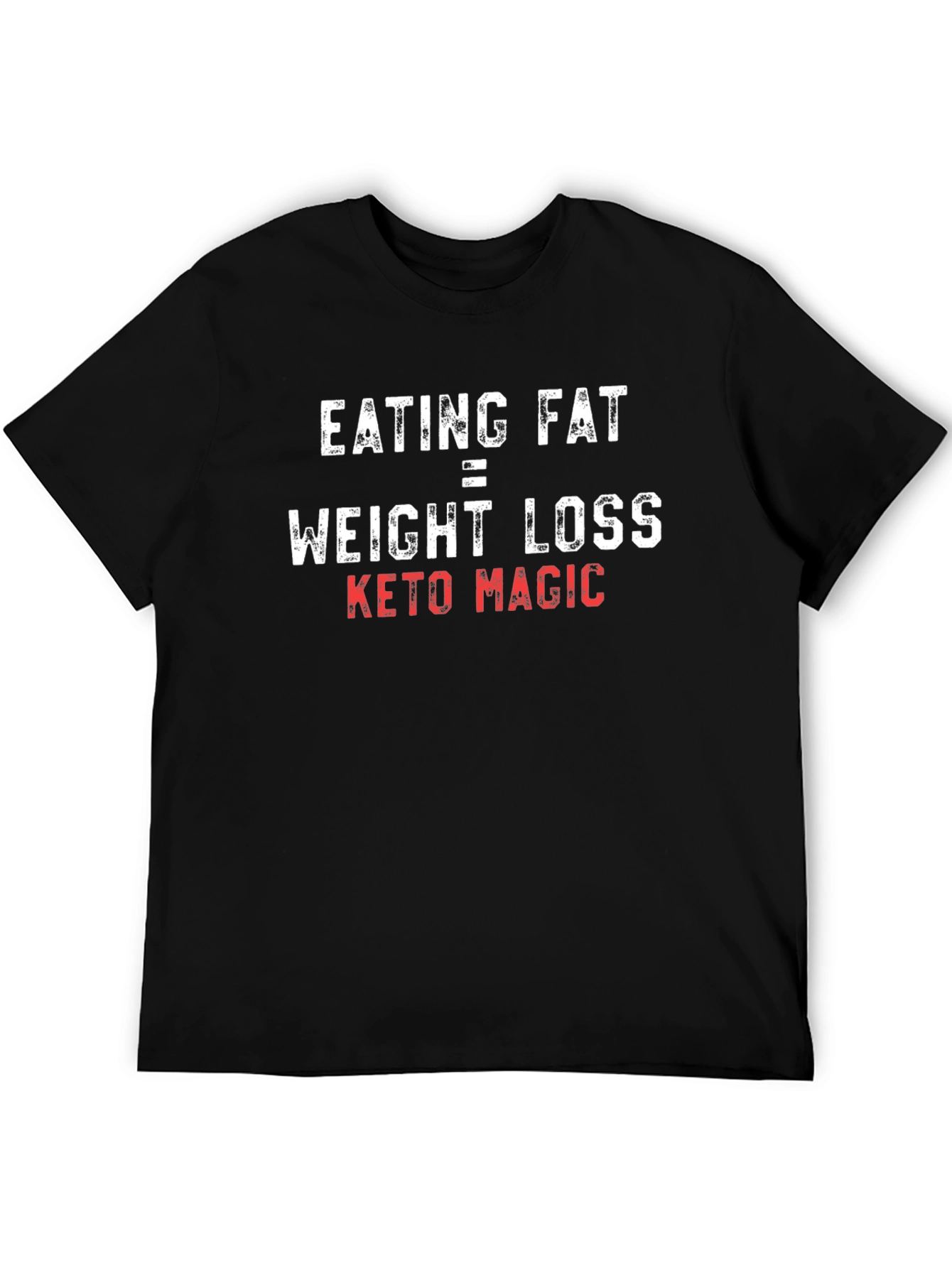 Eating Fat Weight Loss Keto Magic T-Shirt