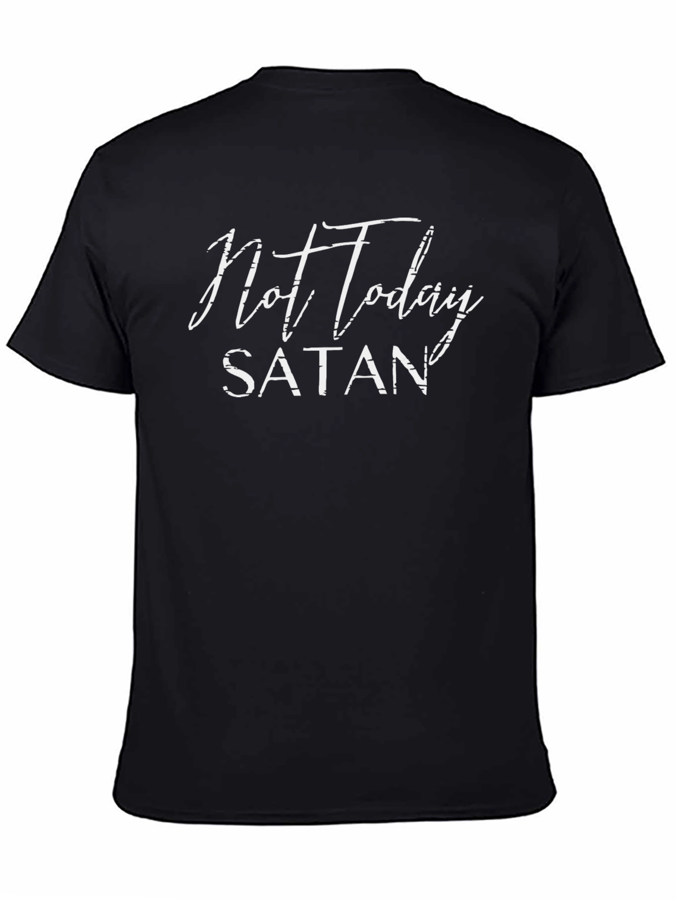 Not Today Satan Black Graphic T-Shirt
