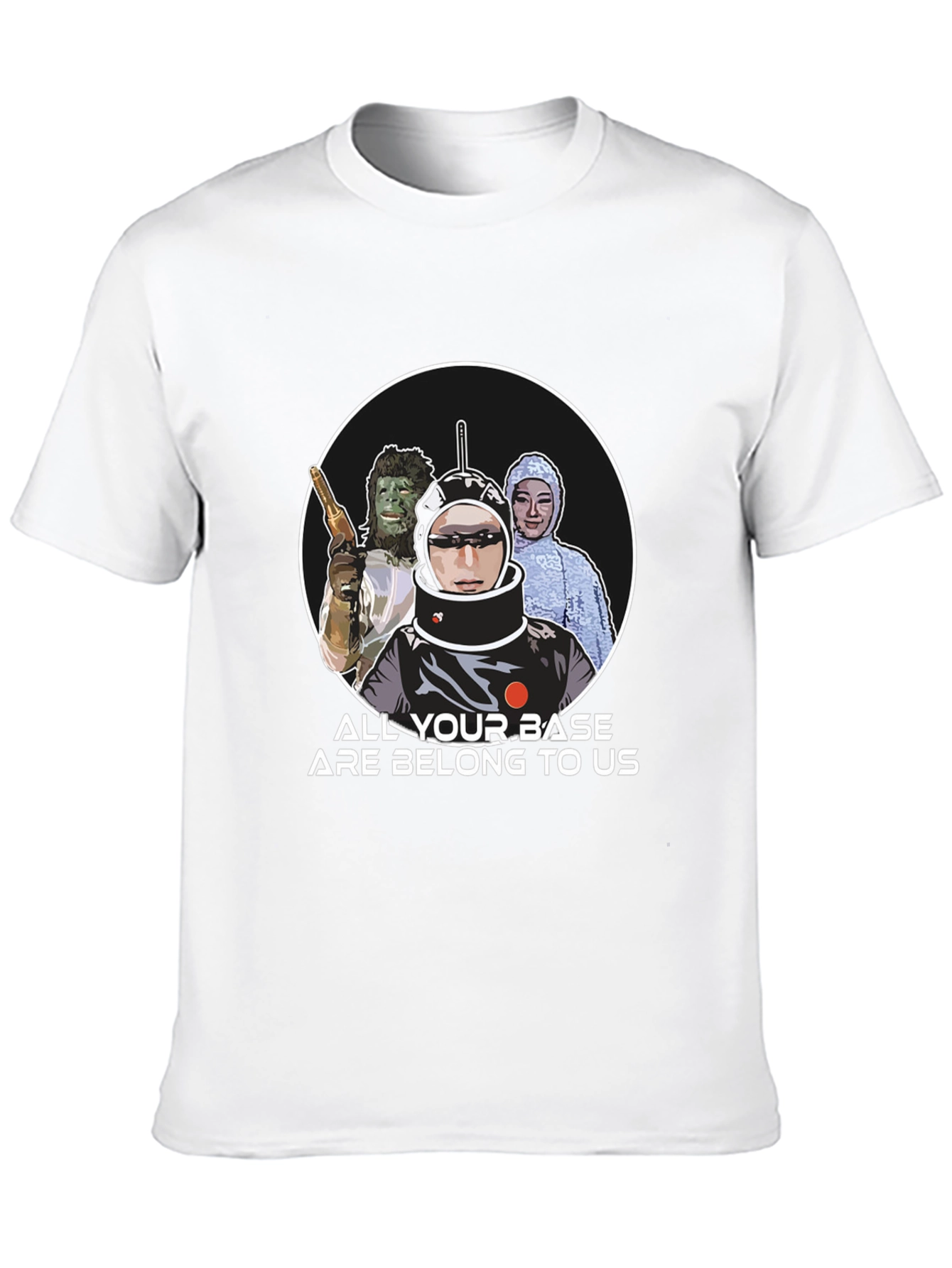 All Your Base Are Belong To Us T-Shirt