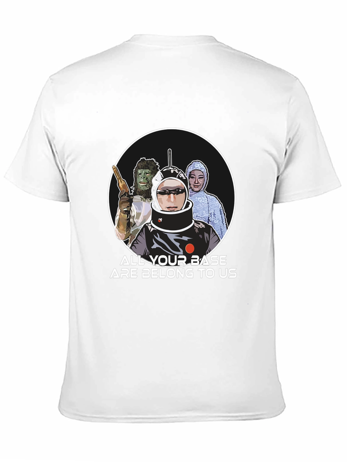 All Your Base Are Belong To Us T-Shirt