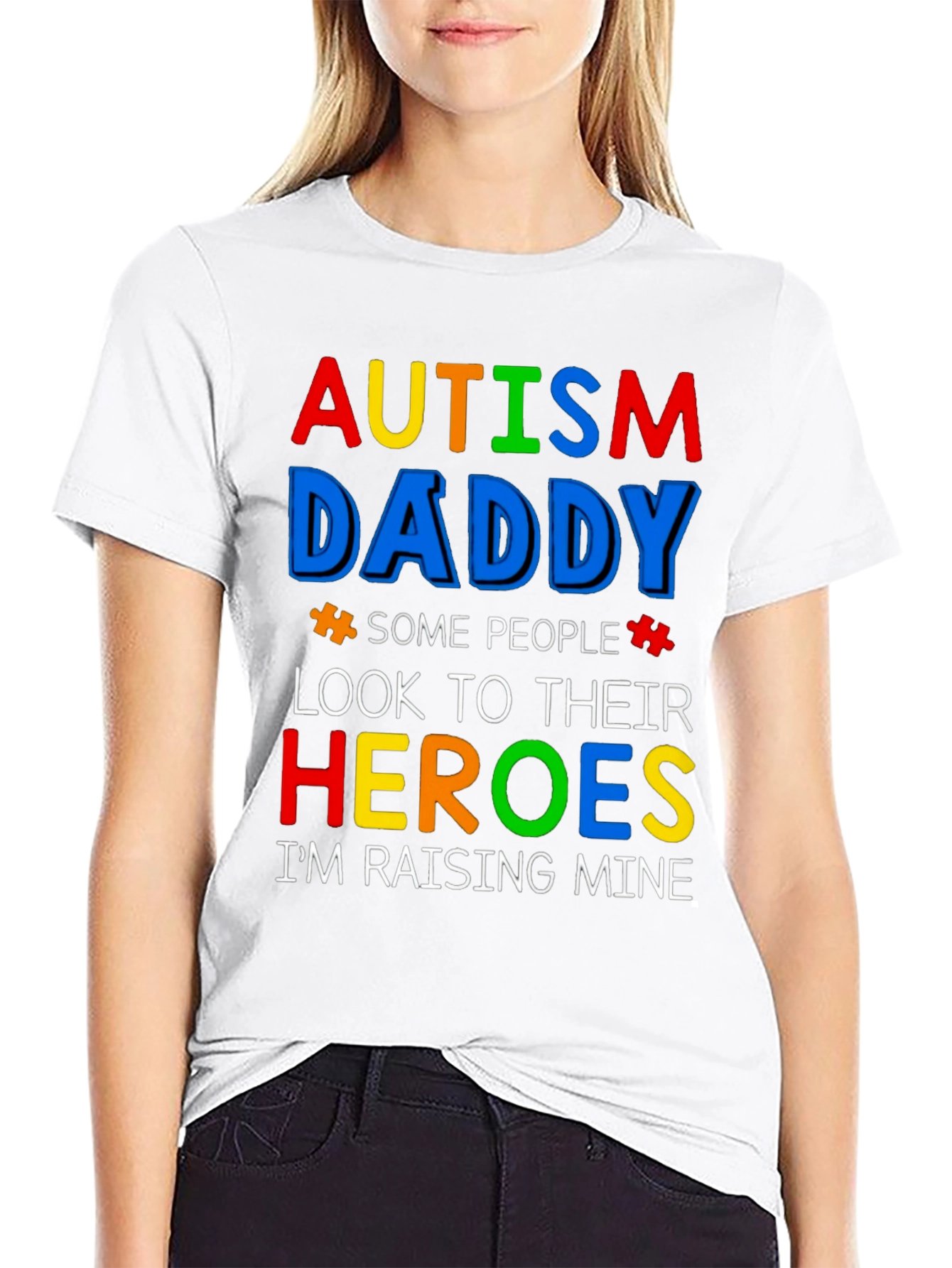 Autism Daddy T-Shirt: Raising My Heroes