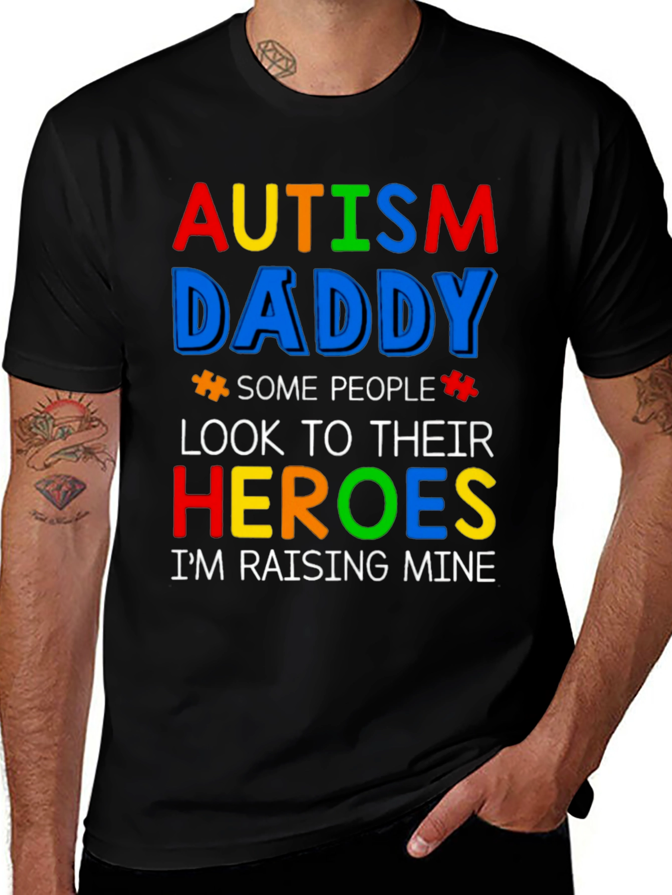 Autism Daddy T-Shirt: Raising My Heroes