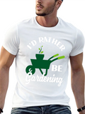 Id Rather Be Gardening T-Shirt