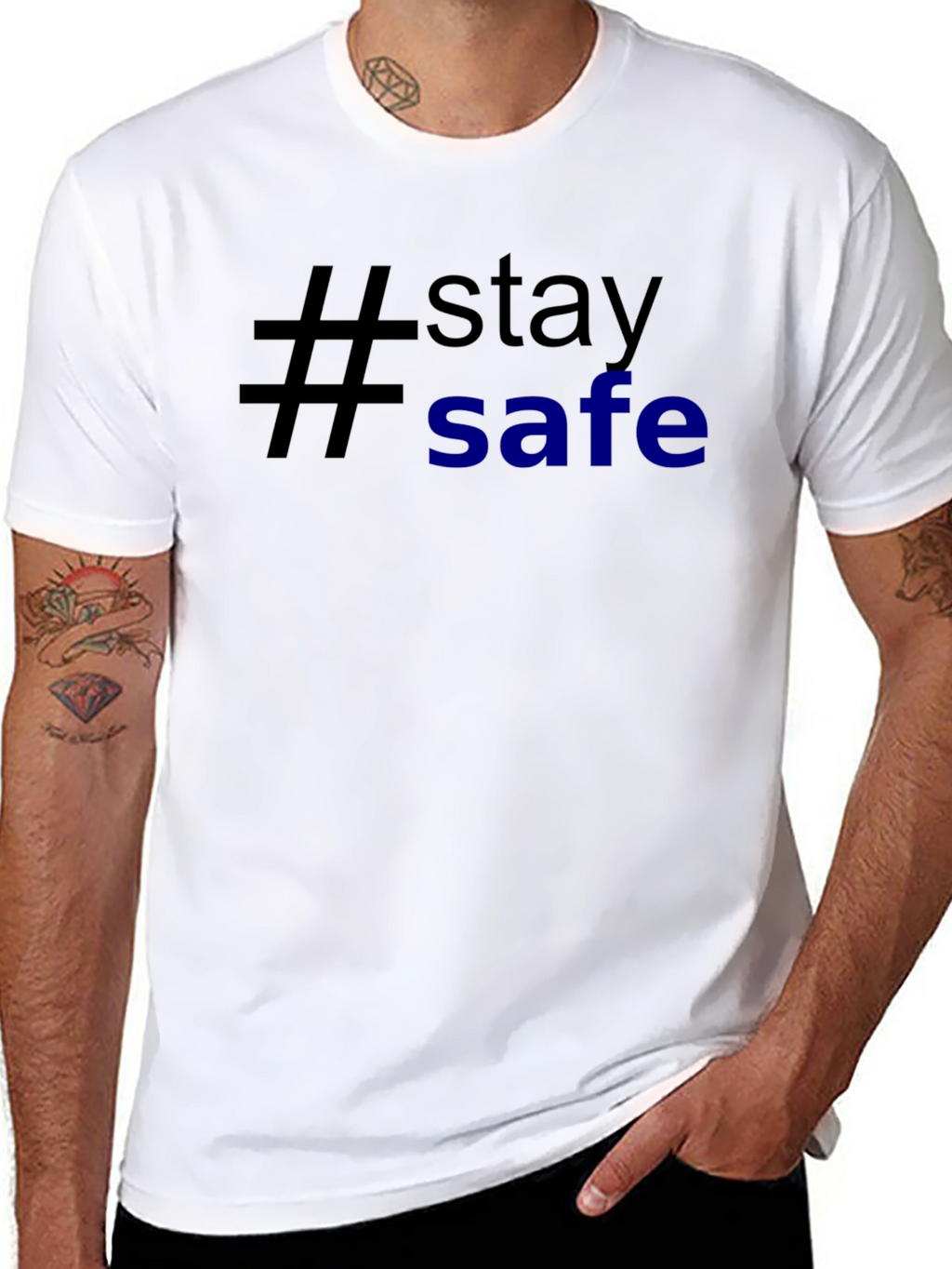 Stay Safe T-Shirt