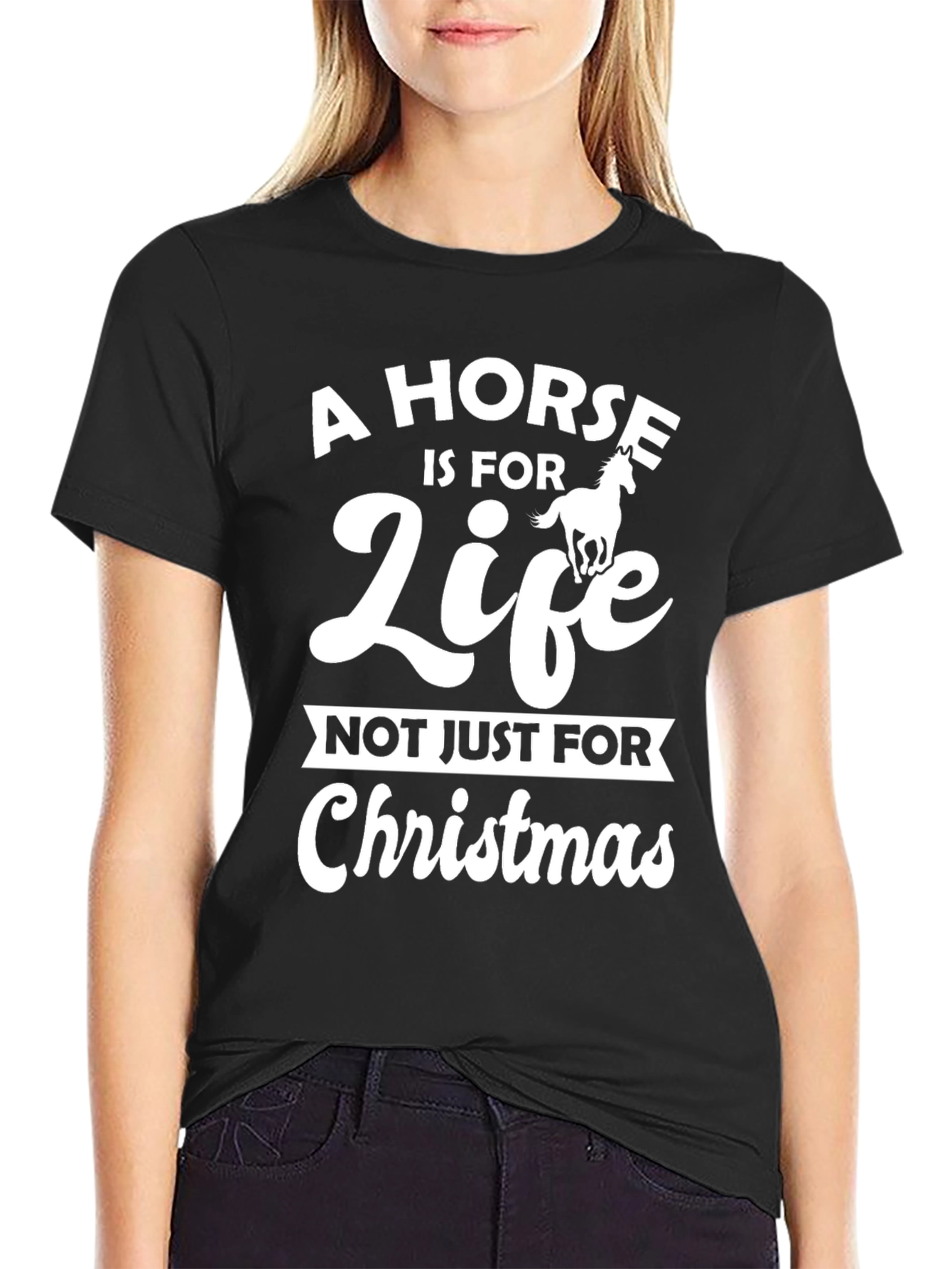Horse is for Life - Christmas T-Shirt