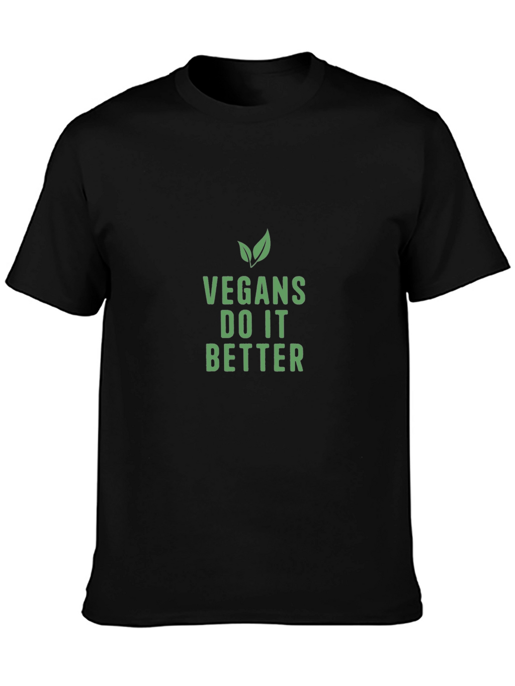 Vegan Slogan T-Shirt - Vegans Do It Better!