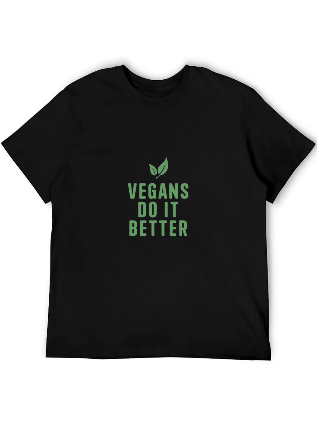 Vegan Slogan T-Shirt - Vegans Do It Better!