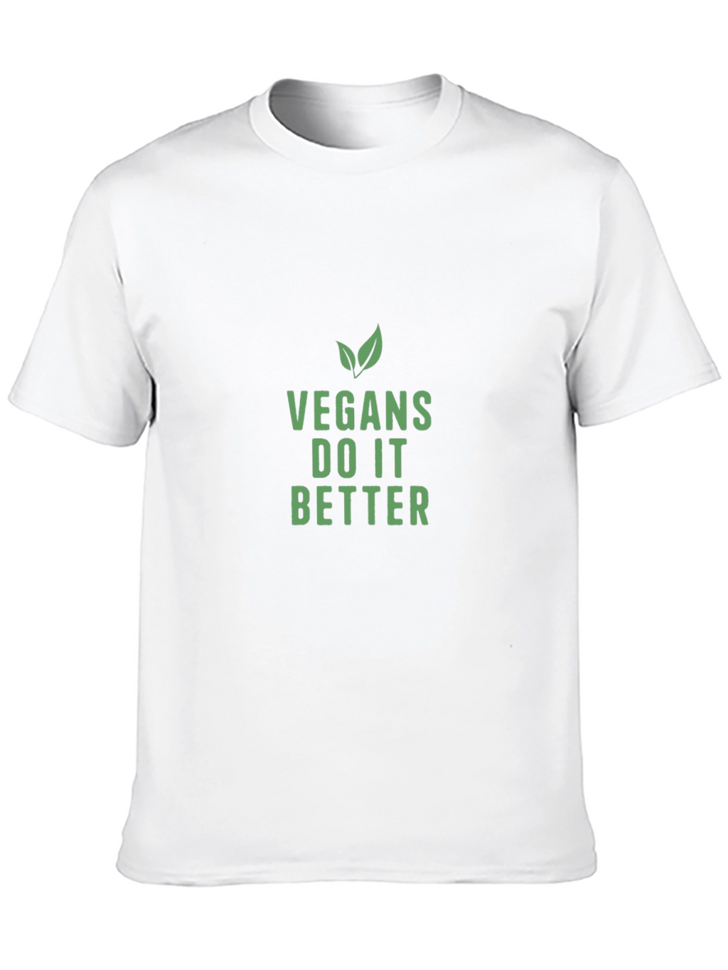 Vegan Slogan T-Shirt - Vegans Do It Better!