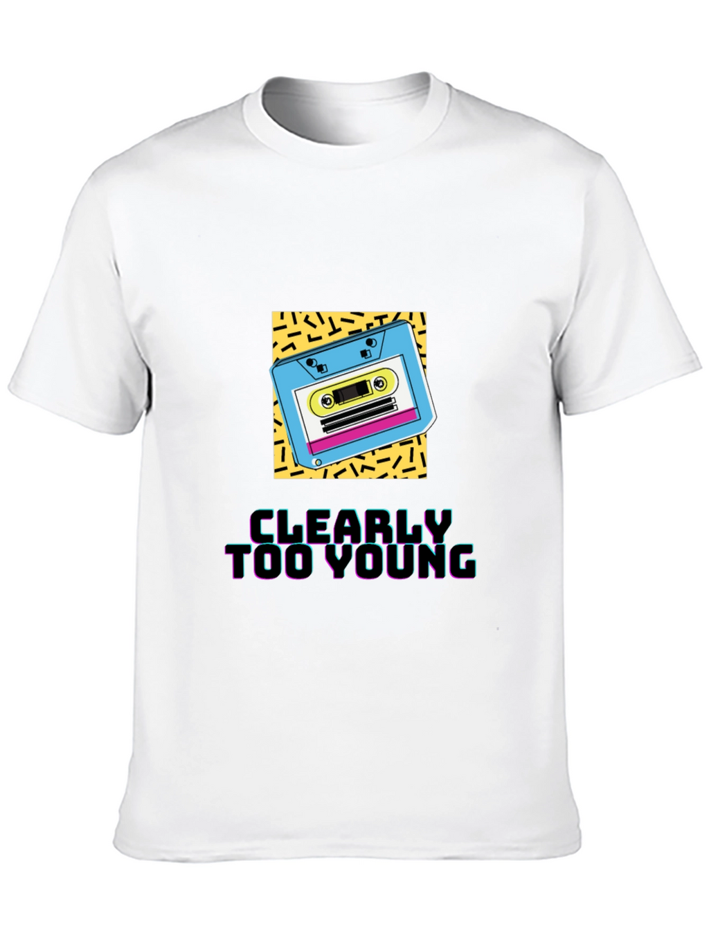 Clearly Too Young Graphic Tee