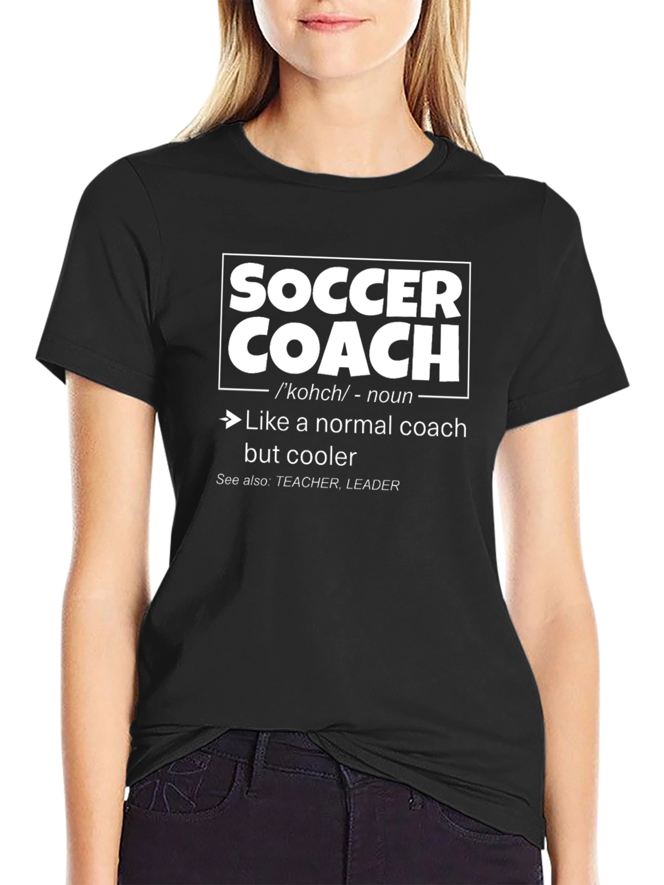 Soccer Coach Definition T-Shirt - Cool Coach Tee