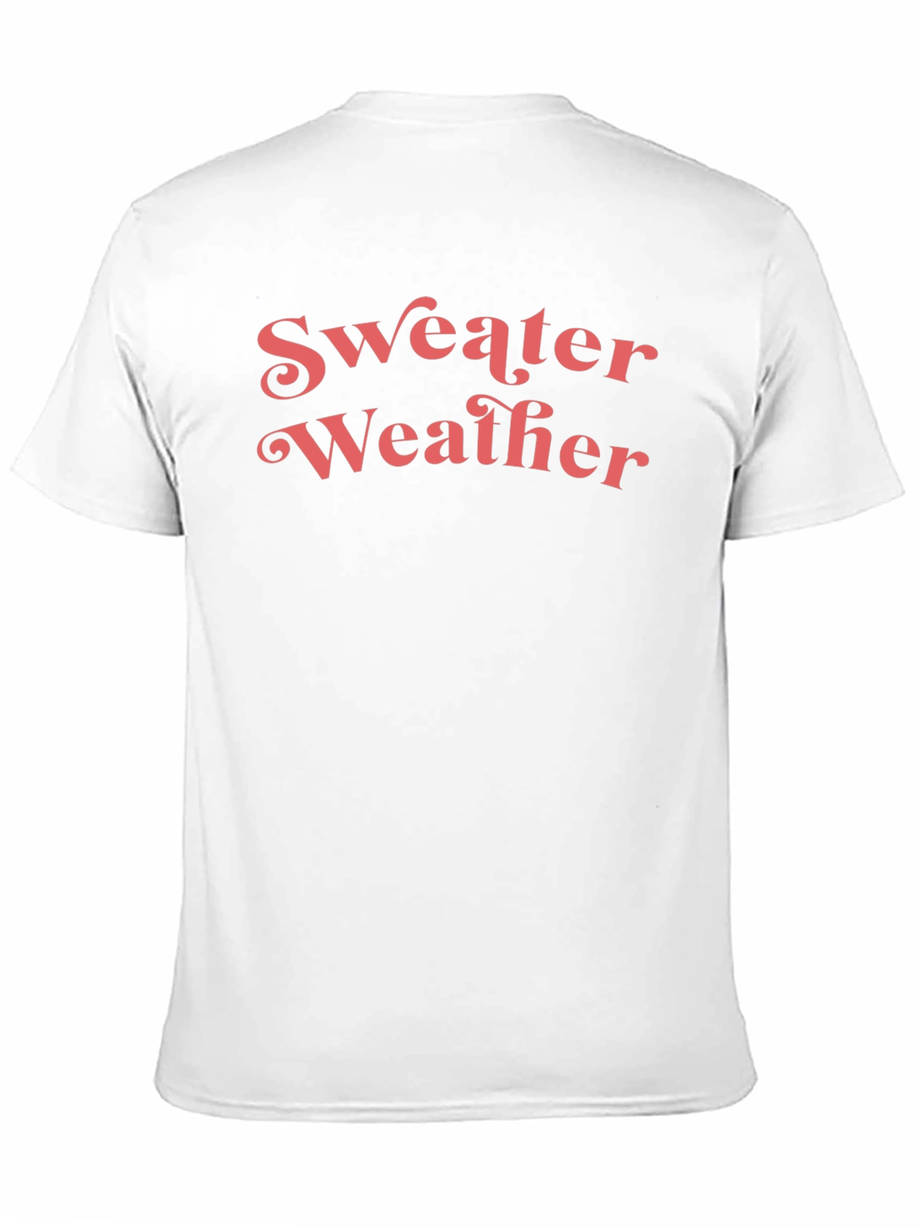 Sweater Weather Crew Neck T-Shirt