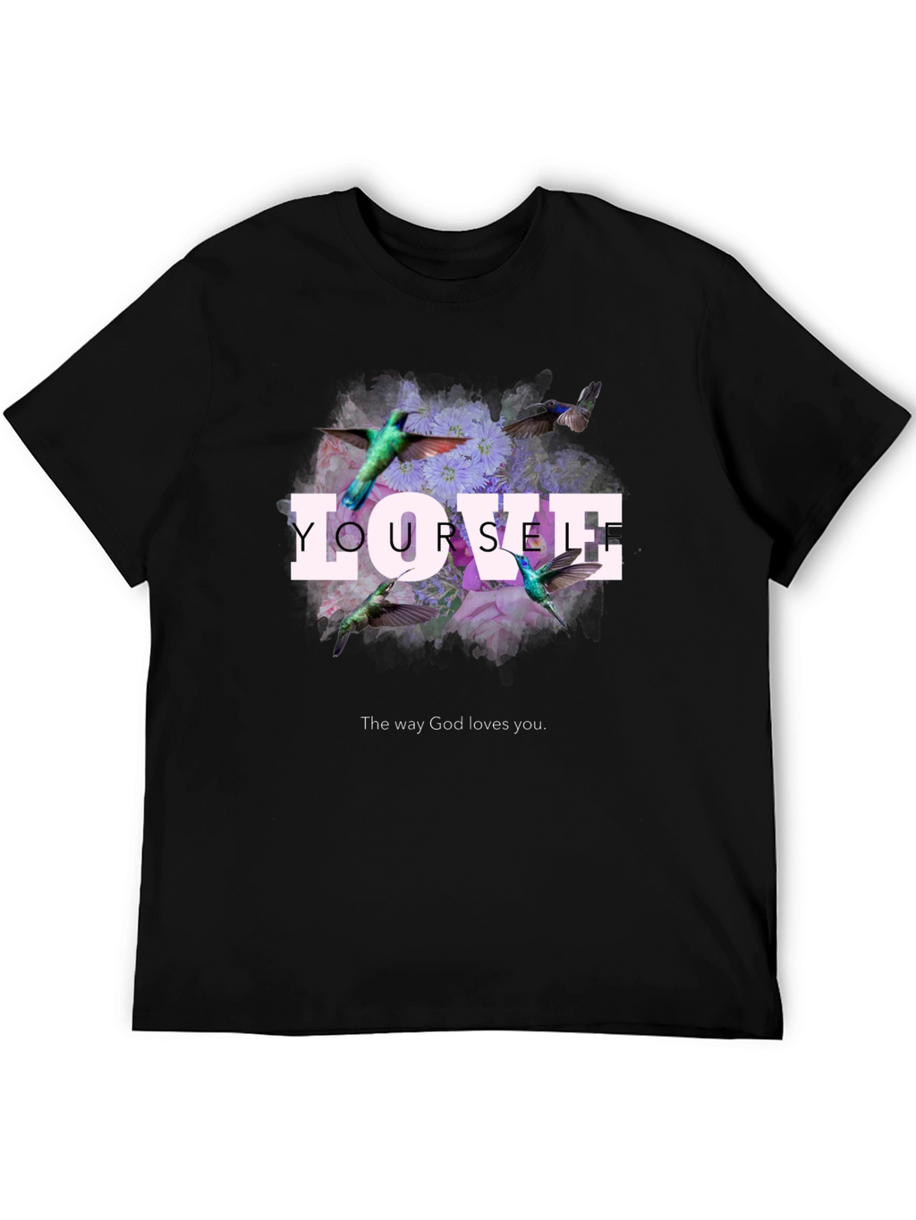Love Yourself Floral Hummingbird Graphic T-Shirt