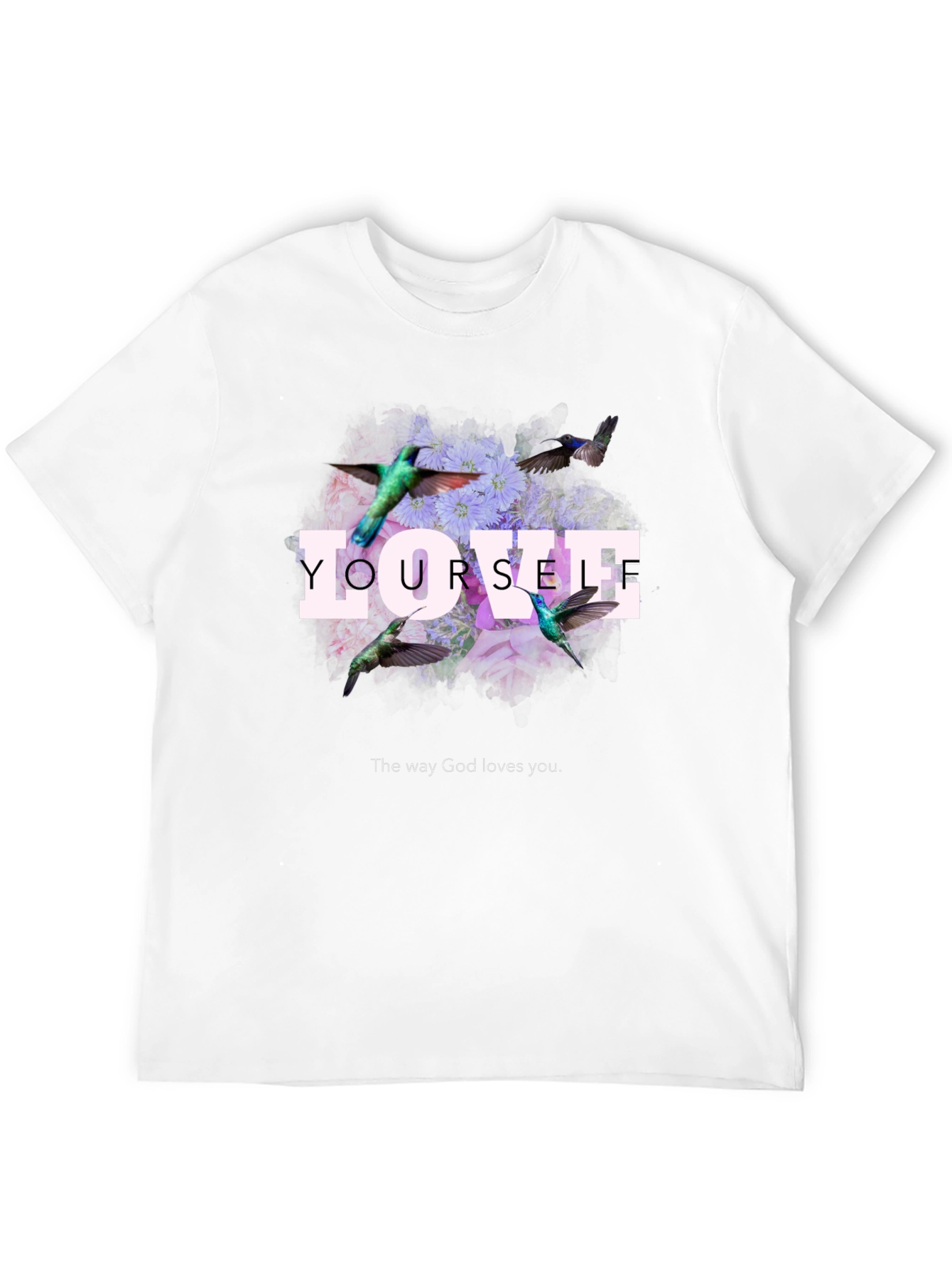 Love Yourself Floral Hummingbird Graphic T-Shirt