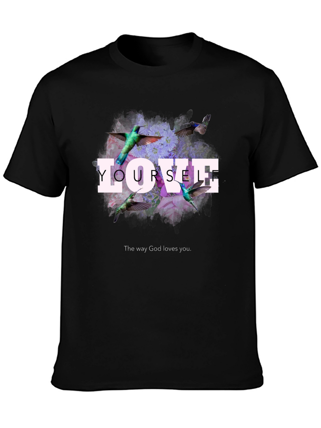 Love Yourself Floral Hummingbird Graphic T-Shirt