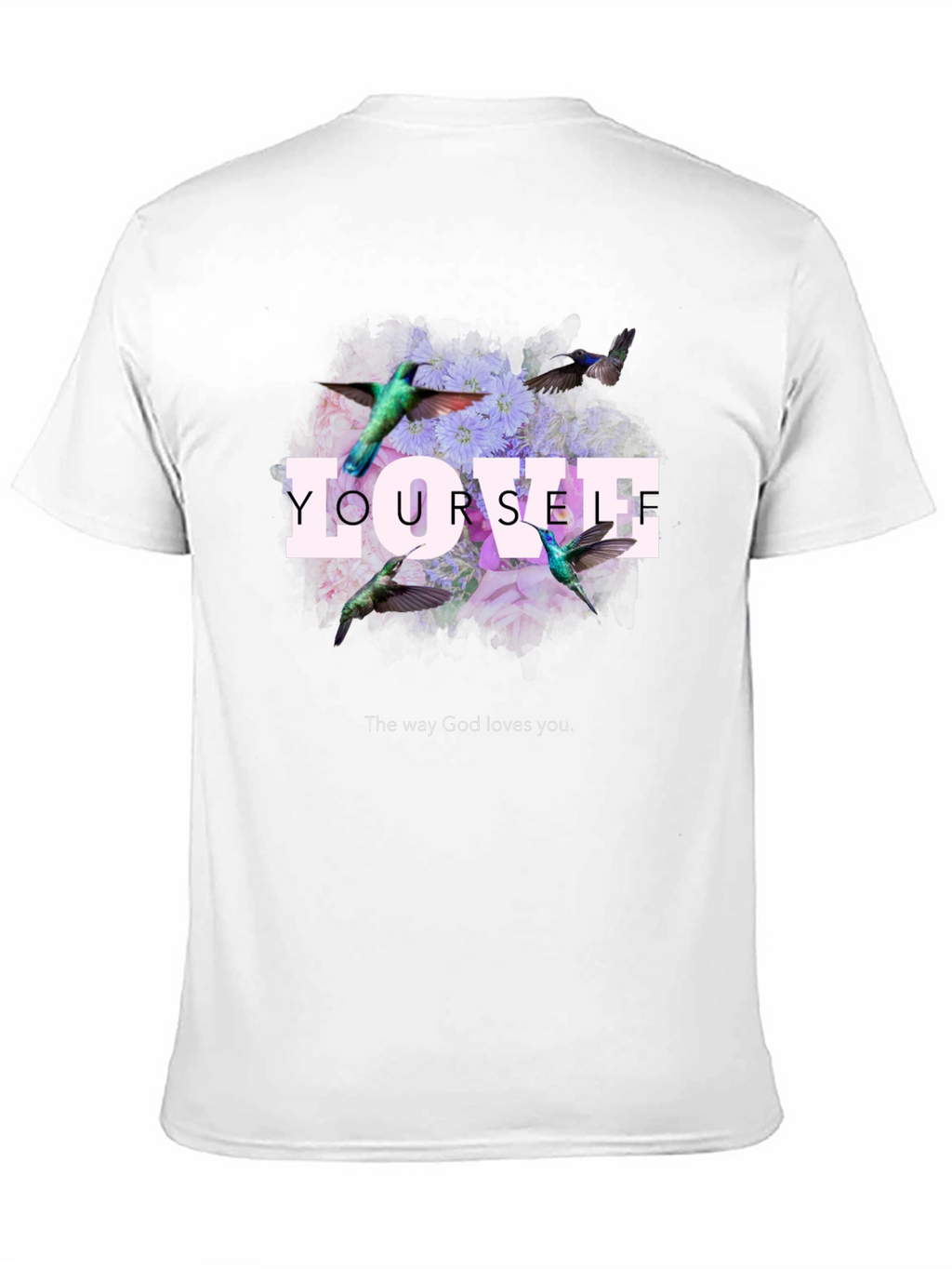 Love Yourself Floral Hummingbird Graphic T-Shirt