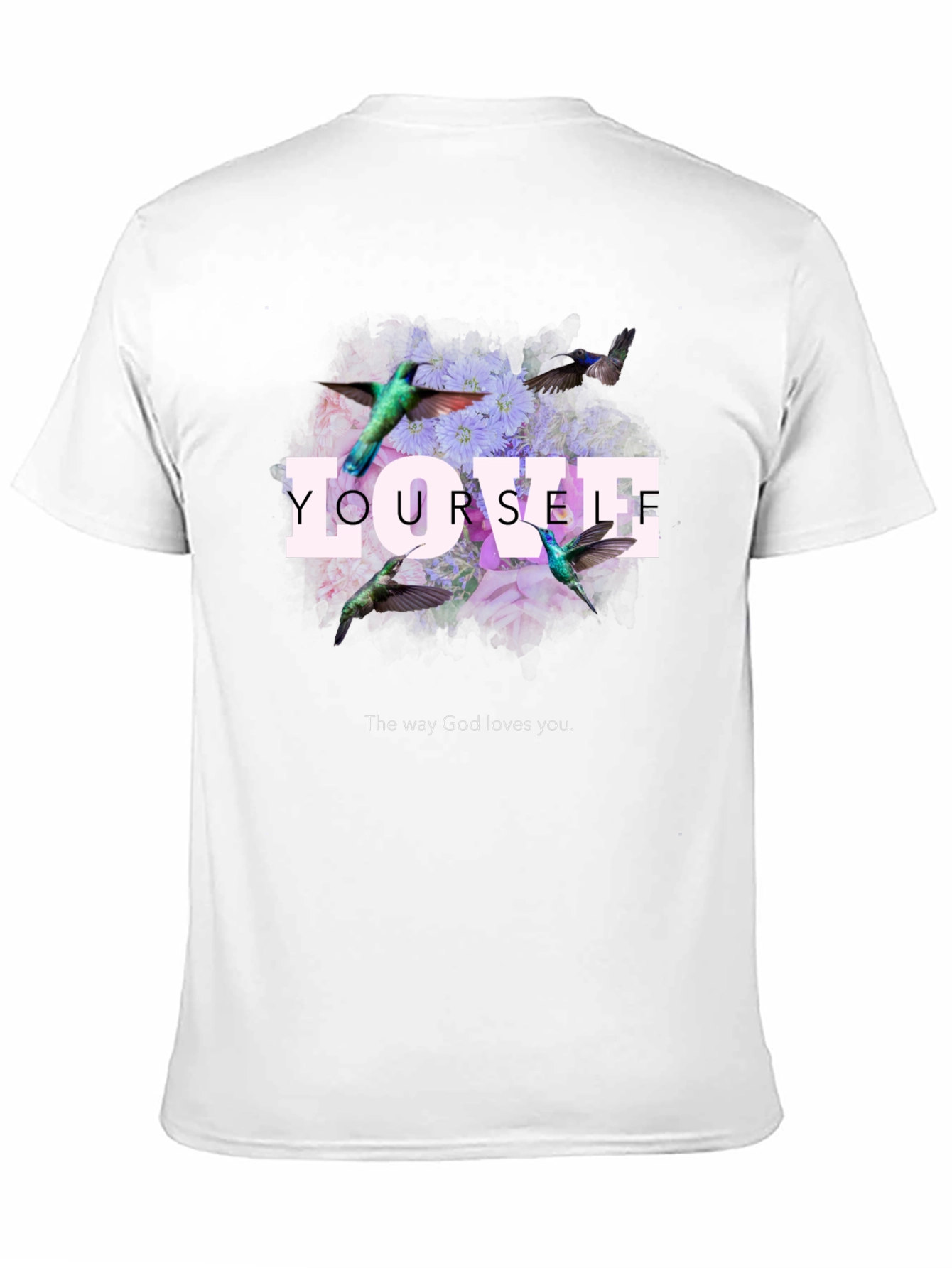 Love Yourself Floral Hummingbird Graphic T-Shirt