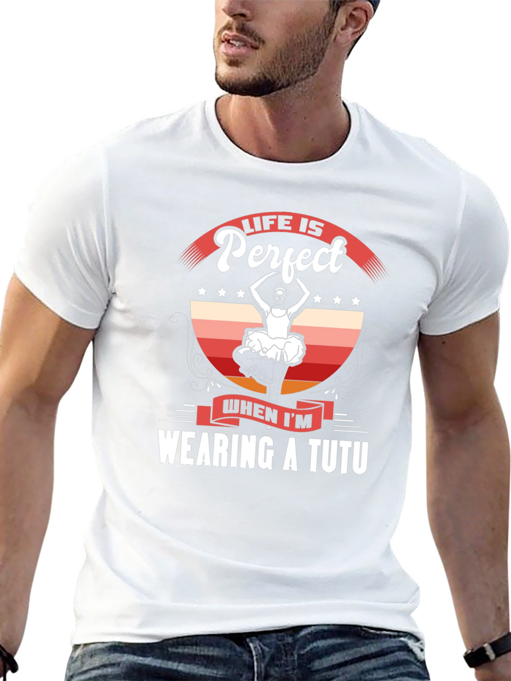 Life is Perfect Wearing a Tutu T-Shirt