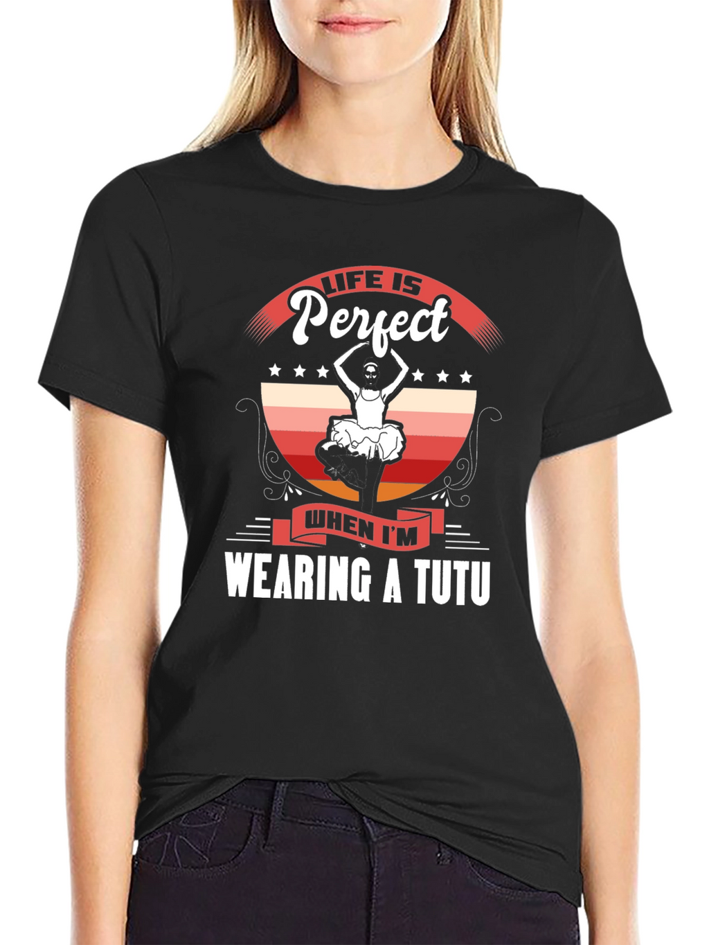 Life is Perfect Wearing a Tutu T-Shirt