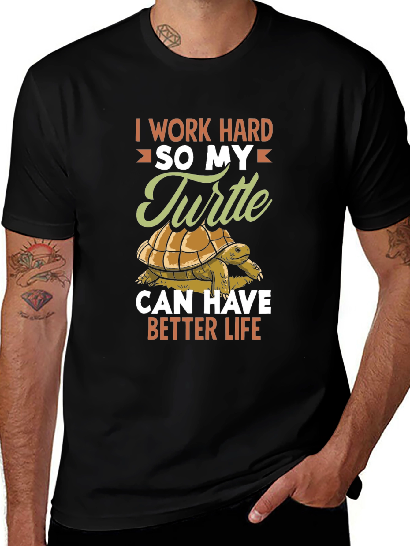 Turtle Lover T-Shirt: I Work Hard So My Turtle Can Have Better Life