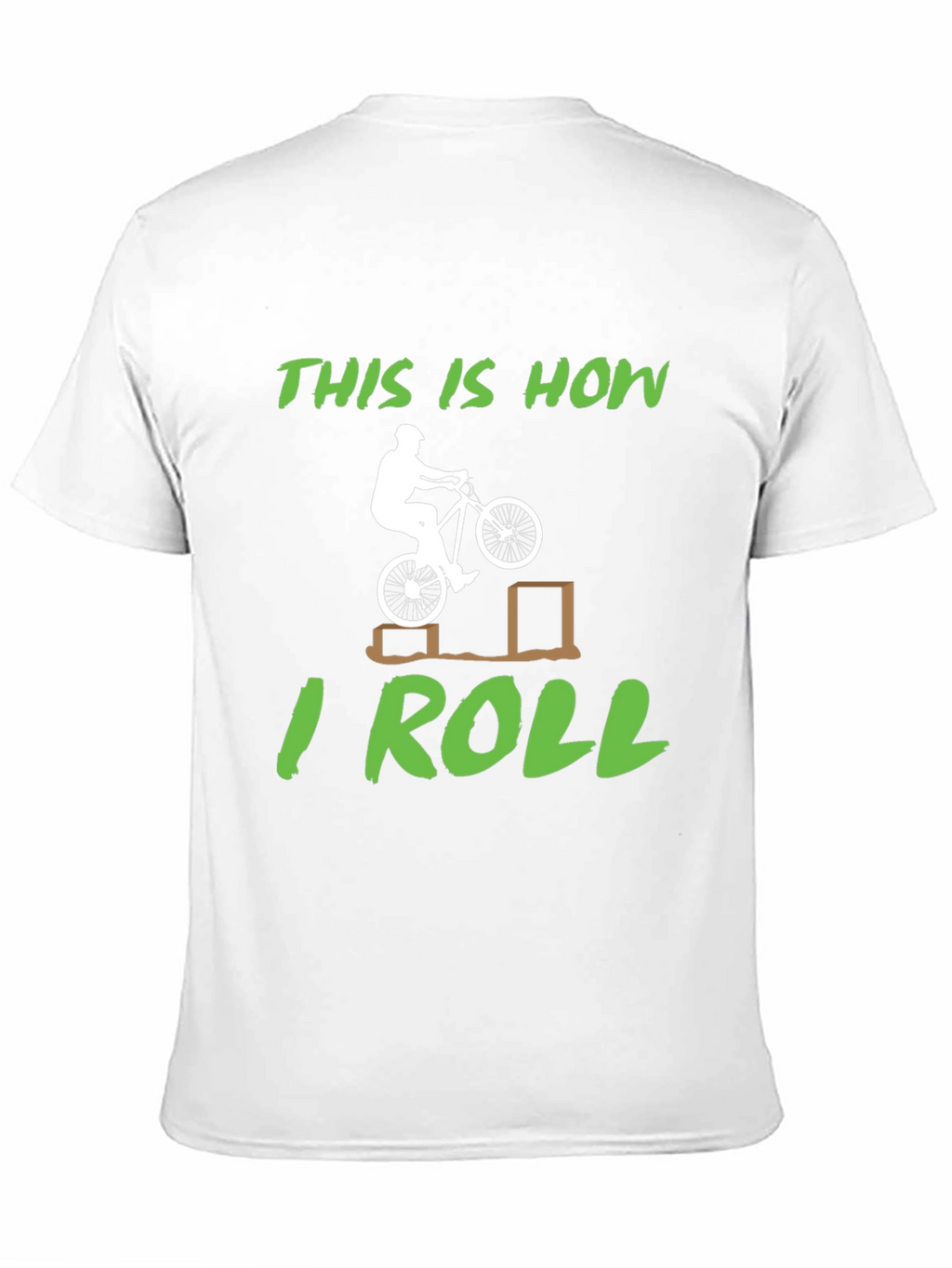 This is How I Roll Mountain Bike T-Shirt
