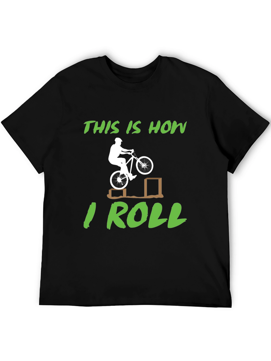 This is How I Roll Mountain Bike T-Shirt