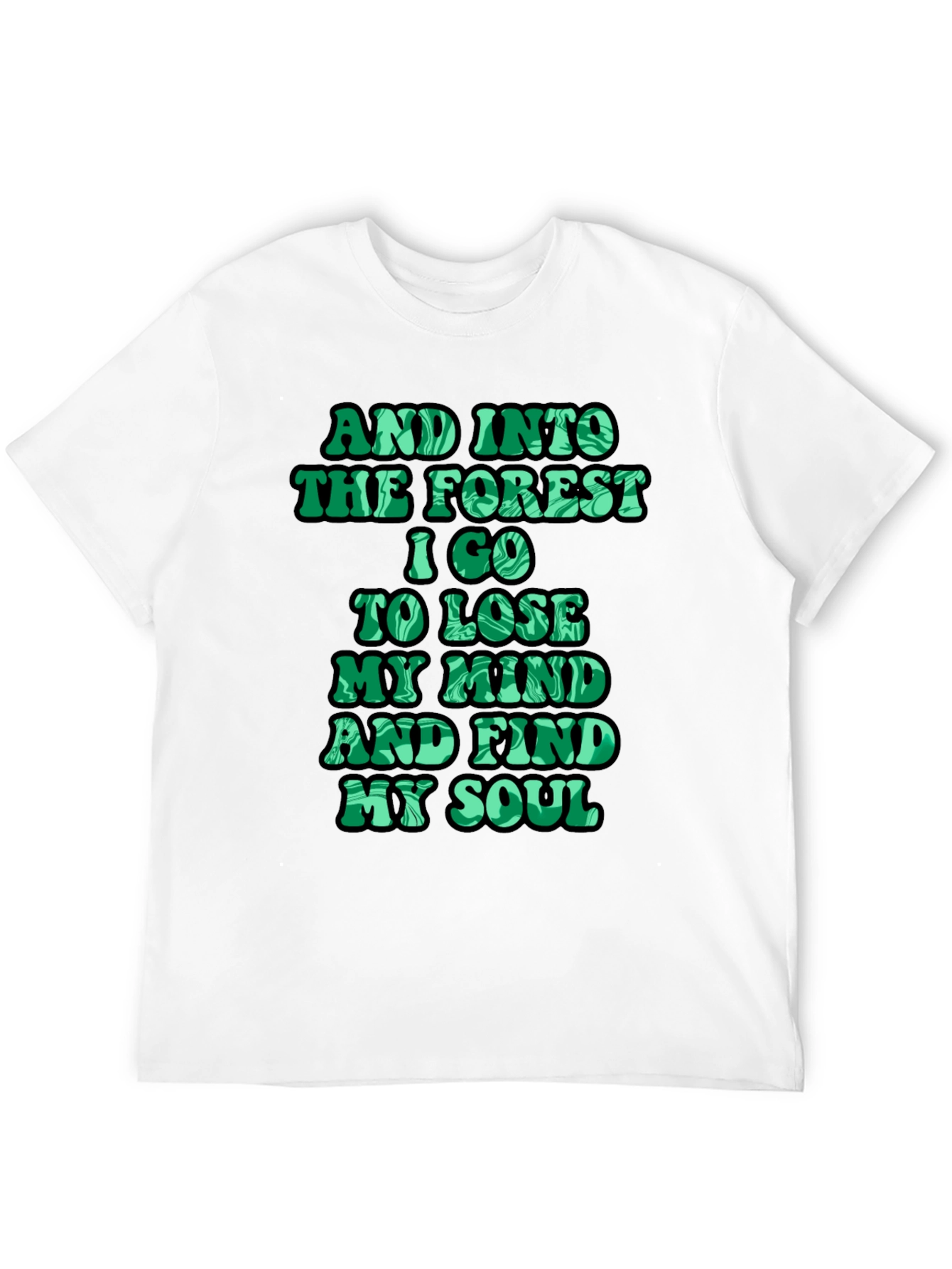 Nature Lover T-Shirt - Forest Quote Tee