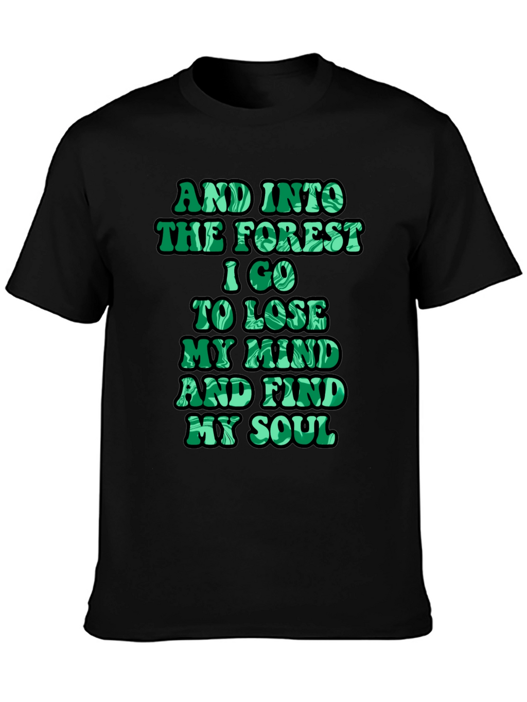 Nature Lover T-Shirt - Forest Quote Tee