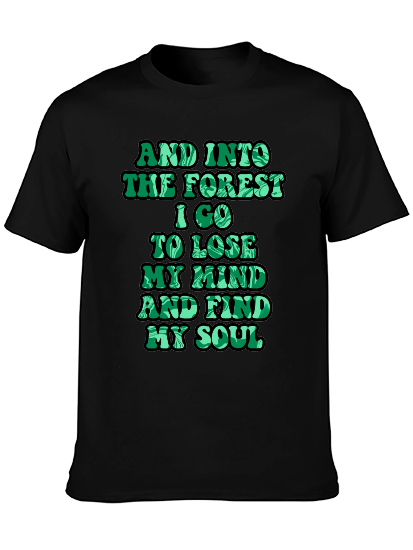 Nature Lover T-Shirt - Forest Quote Tee