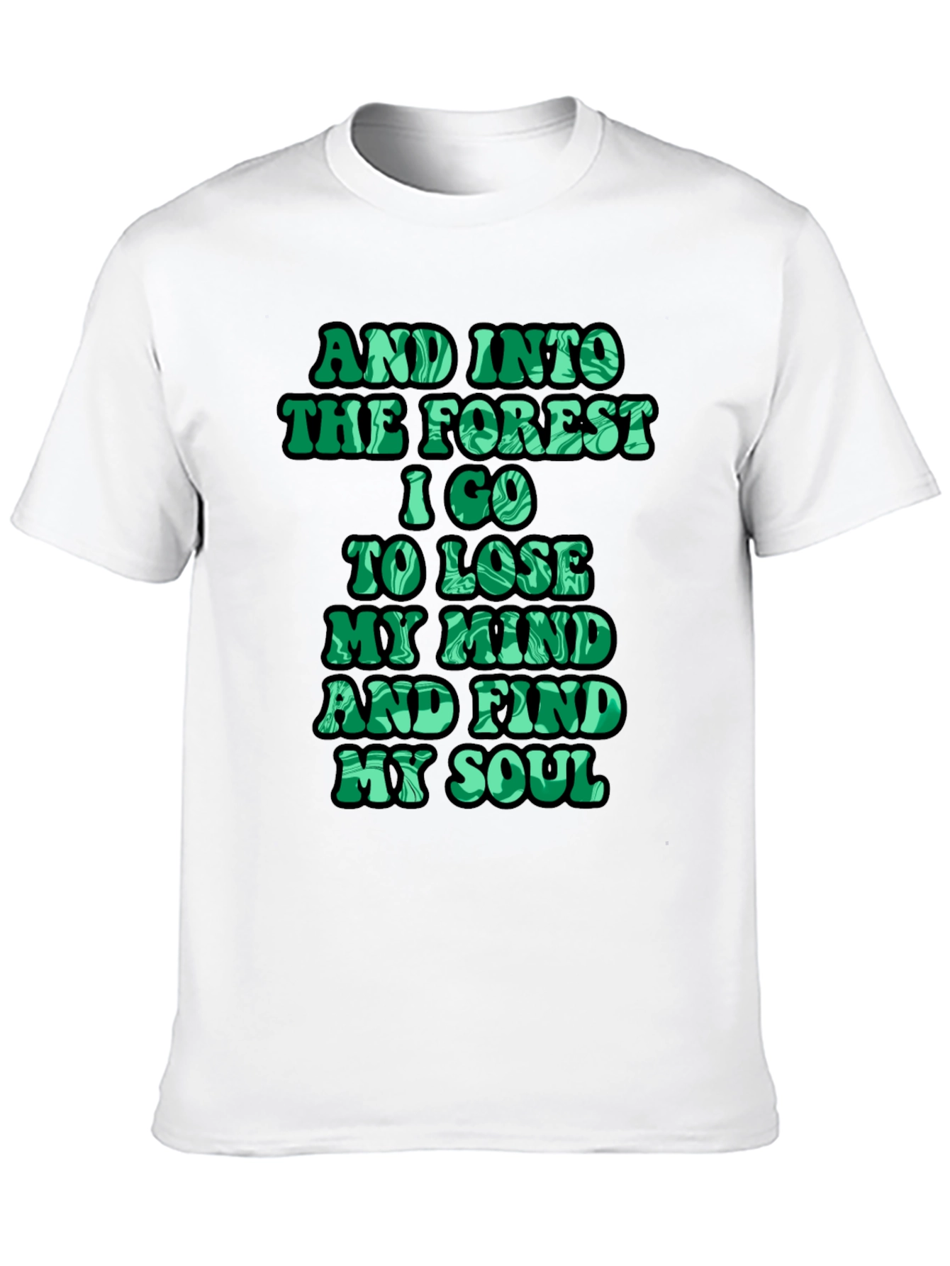 Nature Lover T-Shirt - Forest Quote Tee