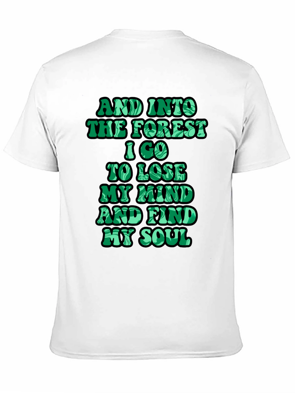 Nature Lover T-Shirt - Forest Quote Tee