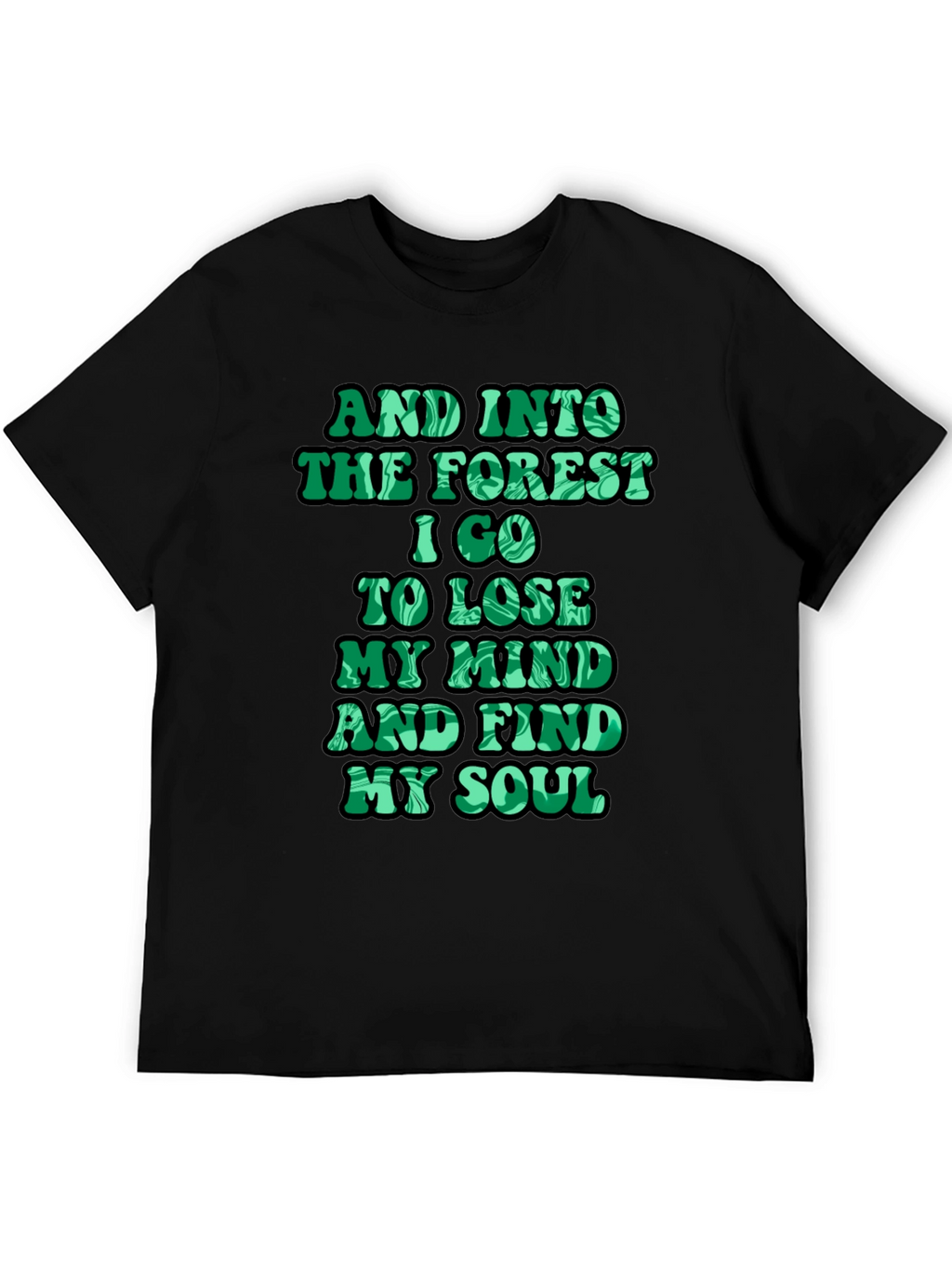 Nature Lover T-Shirt - Forest Quote Tee